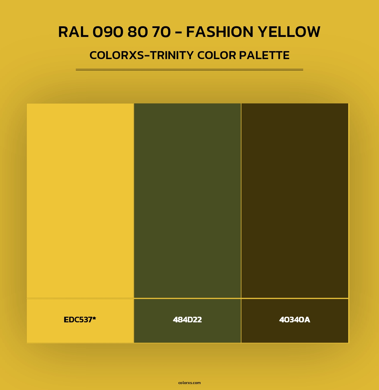 RAL 090 80 70 - Fashion Yellow - Colorxs Trinity Palette