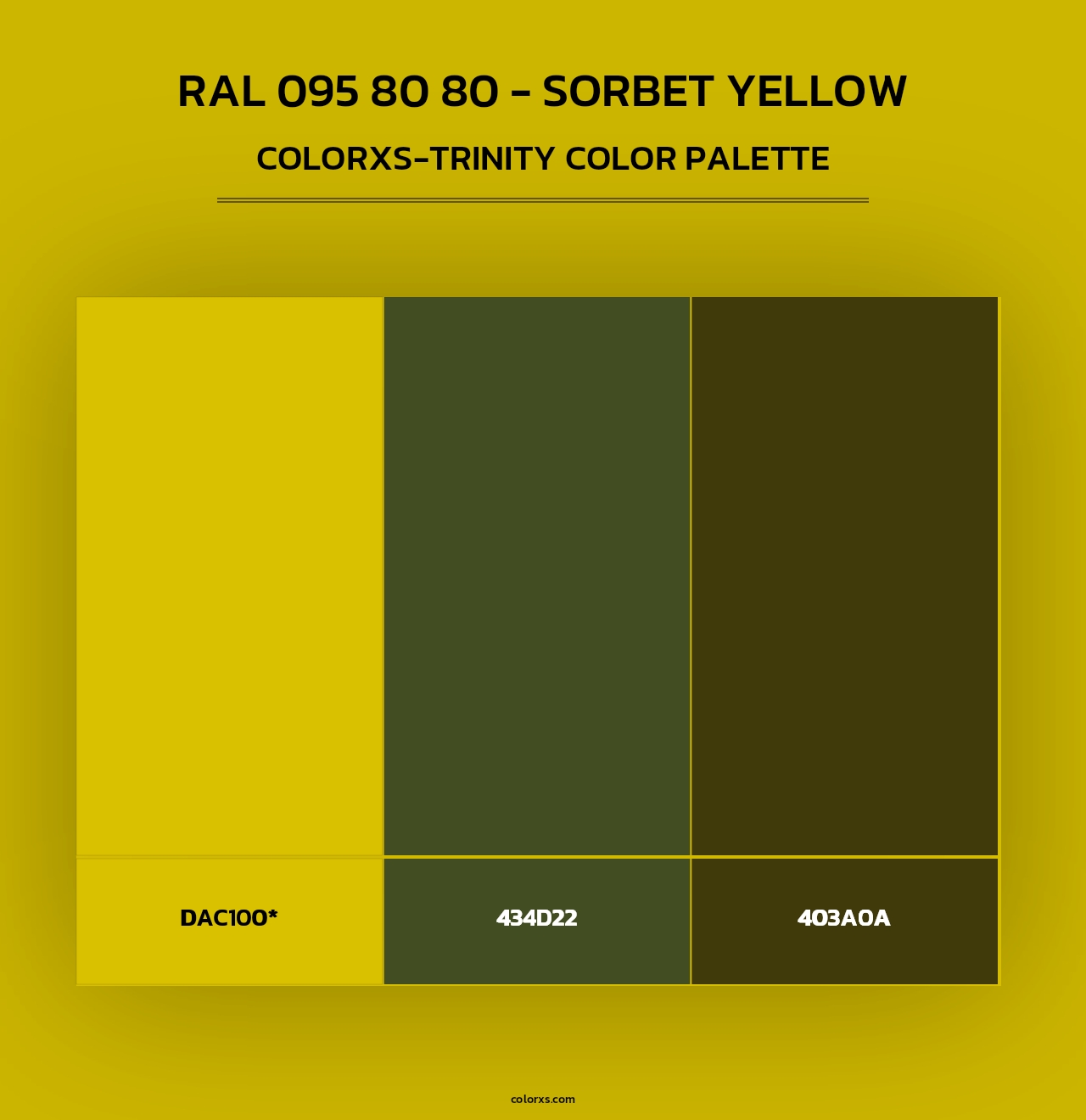 RAL 095 80 80 - Sorbet Yellow - Colorxs Trinity Palette