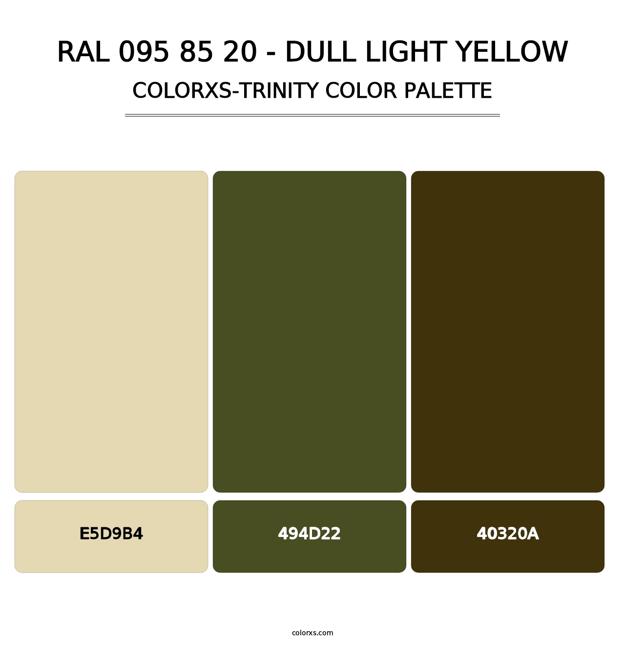 RAL 095 85 20 - Dull Light Yellow - Colorxs Trinity Palette