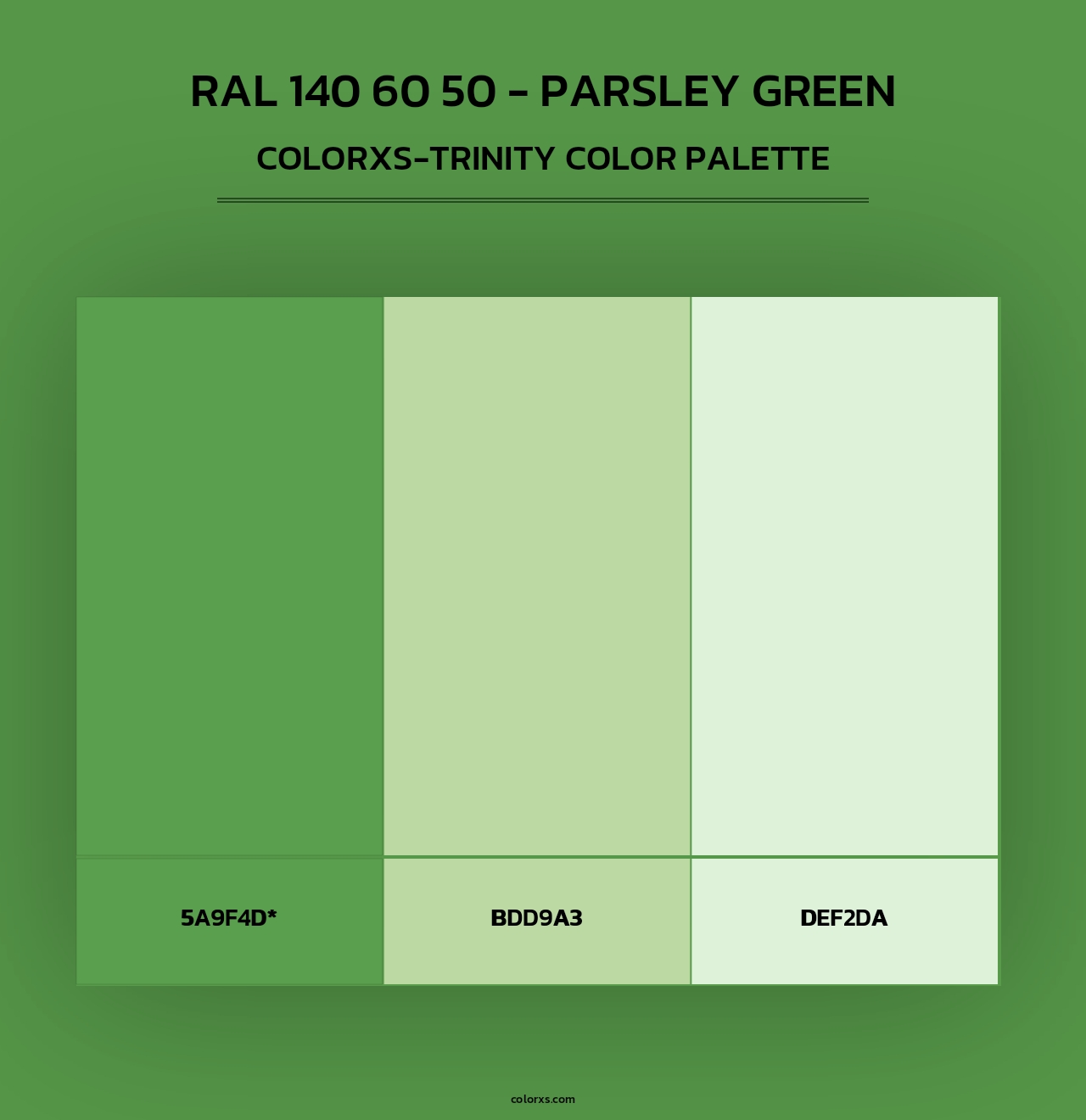 RAL 140 60 50 - Parsley Green - Colorxs Trinity Palette