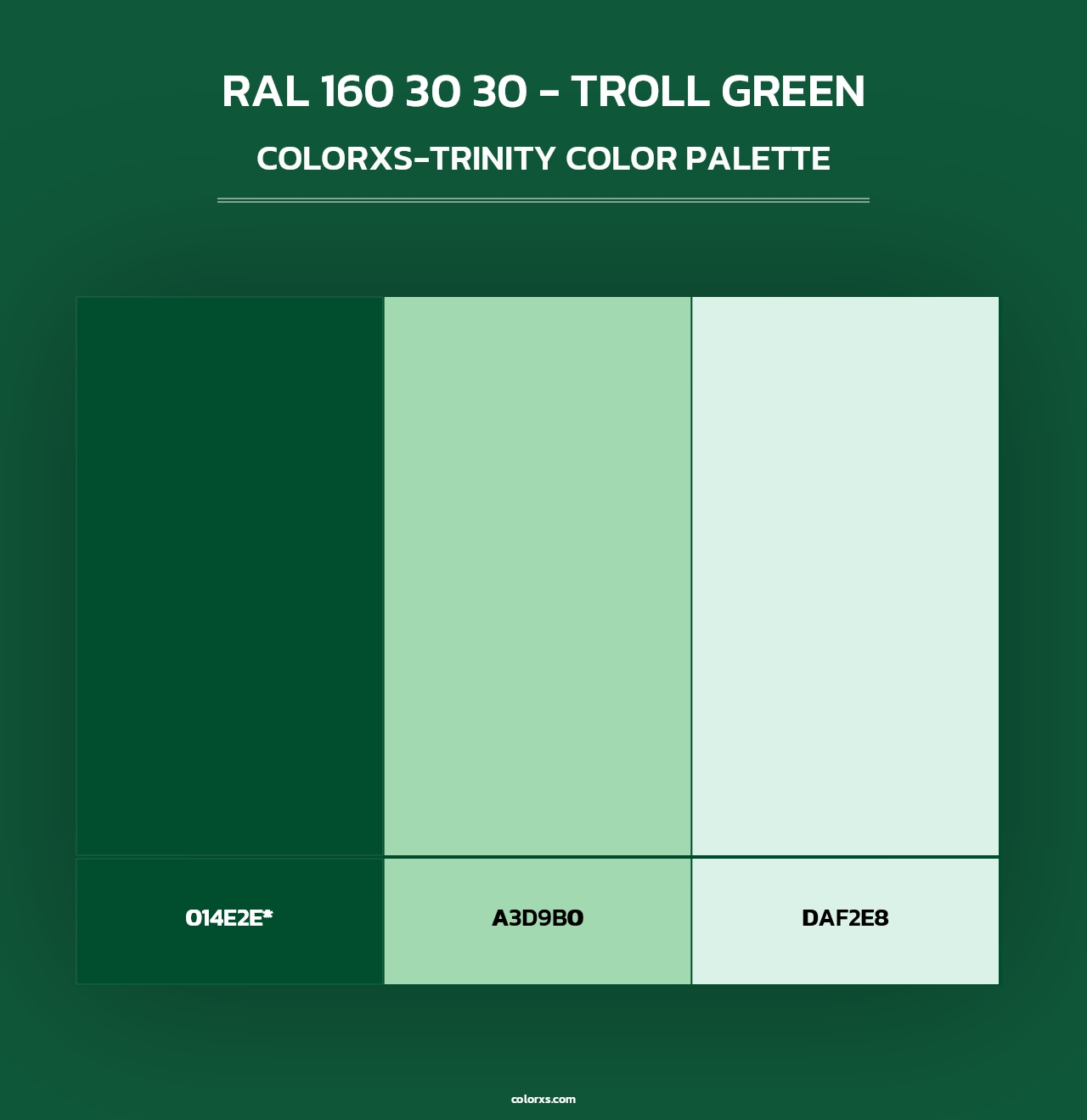 RAL 160 30 30 - Troll Green - Colorxs Trinity Palette