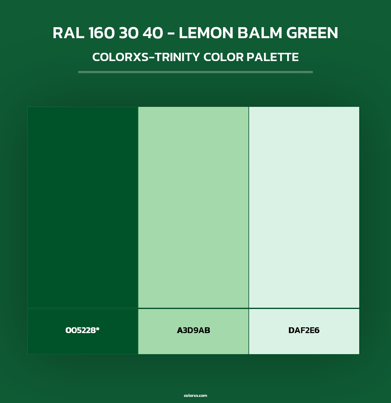 RAL 160 30 40 - Lemon Balm Green - Colorxs Trinity Palette