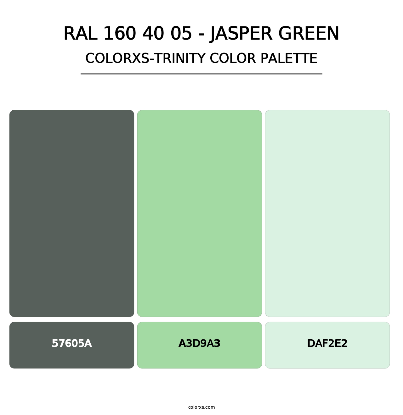RAL 160 40 05 - Jasper Green - Colorxs Trinity Palette