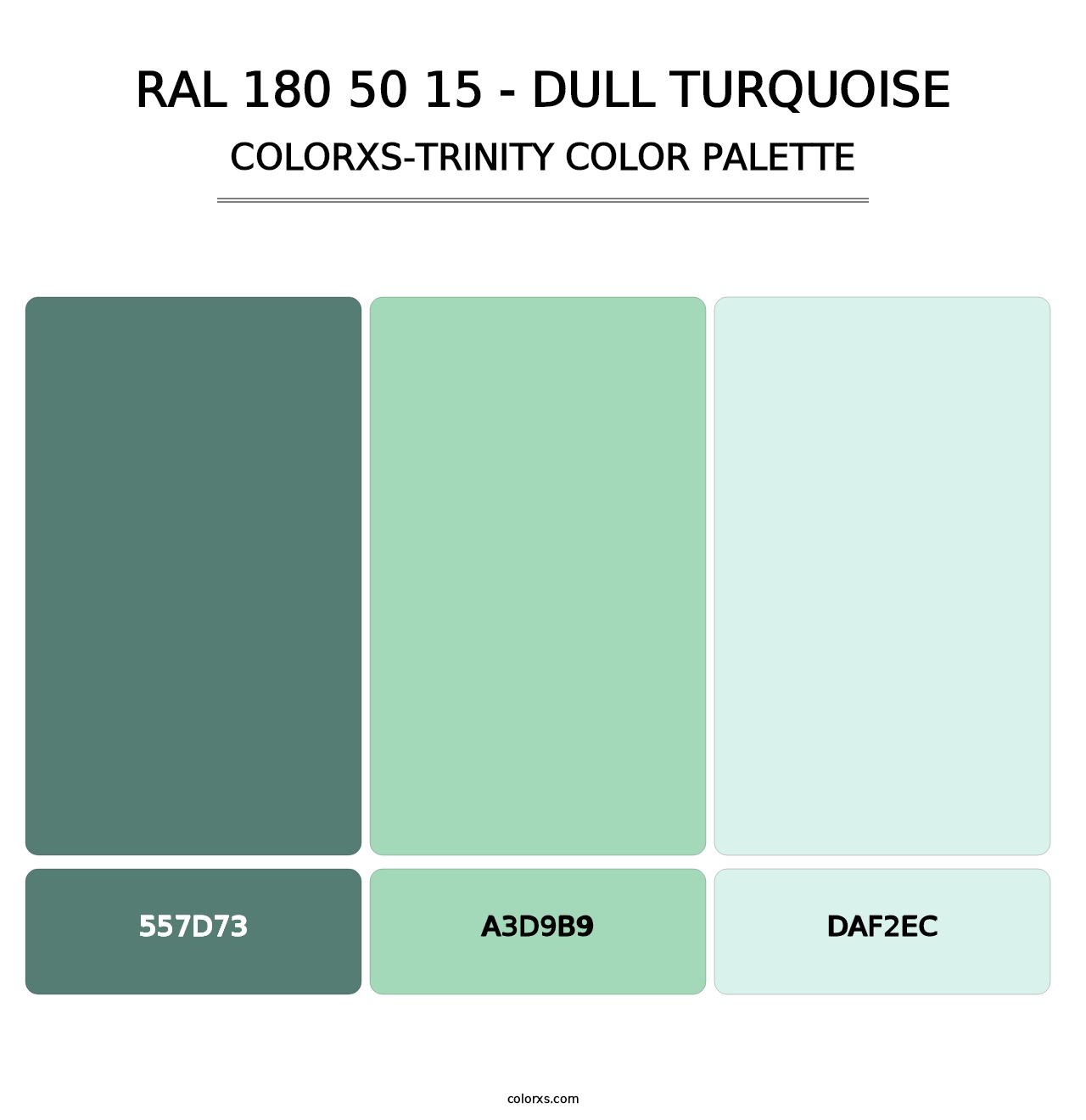 RAL 180 50 15 - Dull Turquoise - Colorxs Trinity Palette