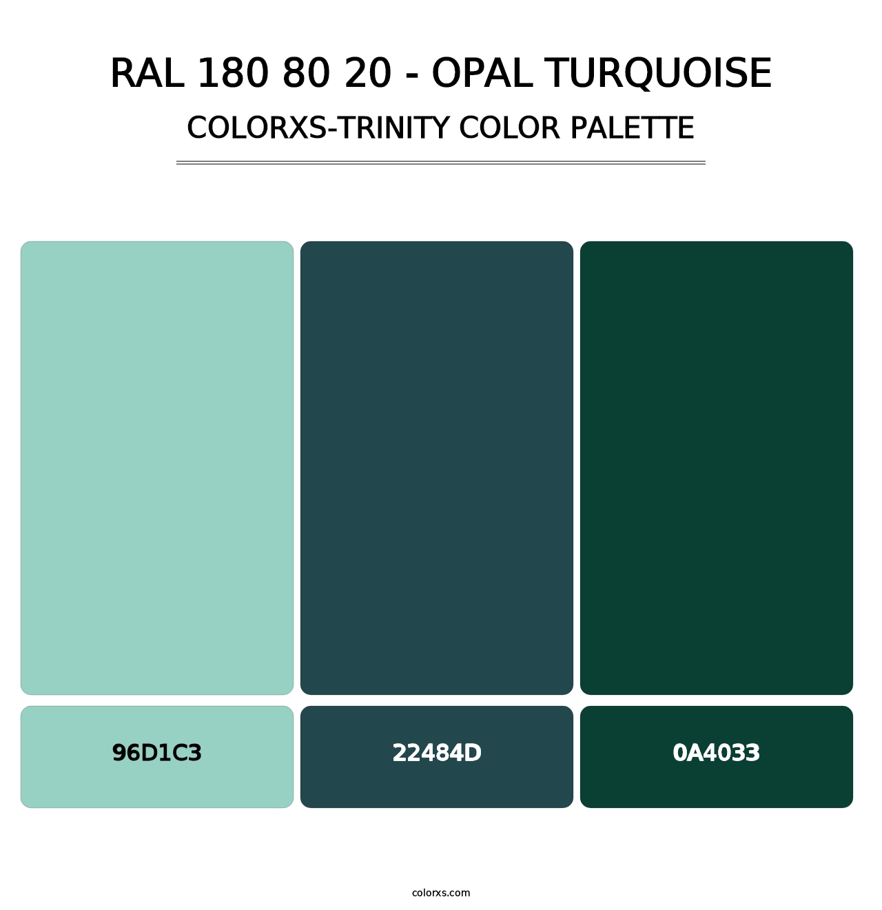 RAL 180 80 20 - Opal Turquoise - Colorxs Trinity Palette