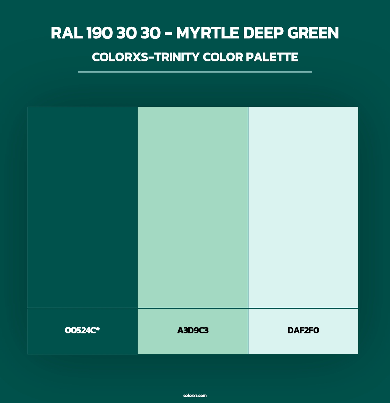 RAL 190 30 30 - Myrtle Deep Green - Colorxs Trinity Palette