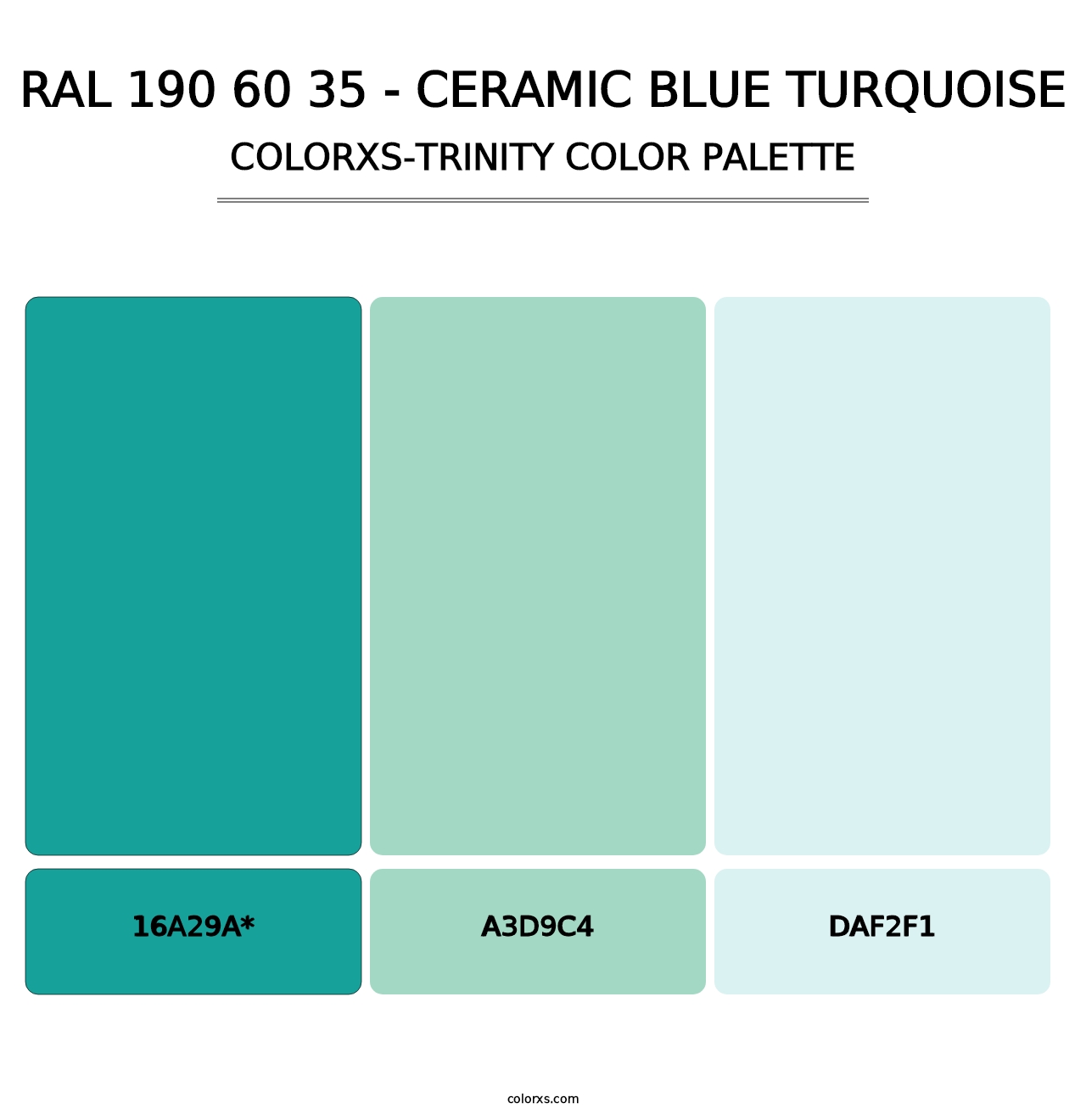 RAL 190 60 35 - Ceramic Blue Turquoise - Colorxs Trinity Palette