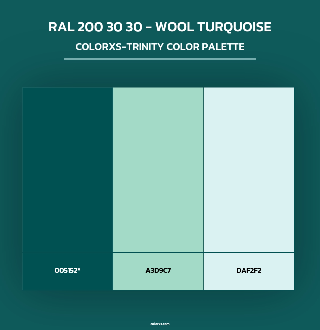 RAL 200 30 30 - Wool Turquoise - Colorxs Trinity Palette