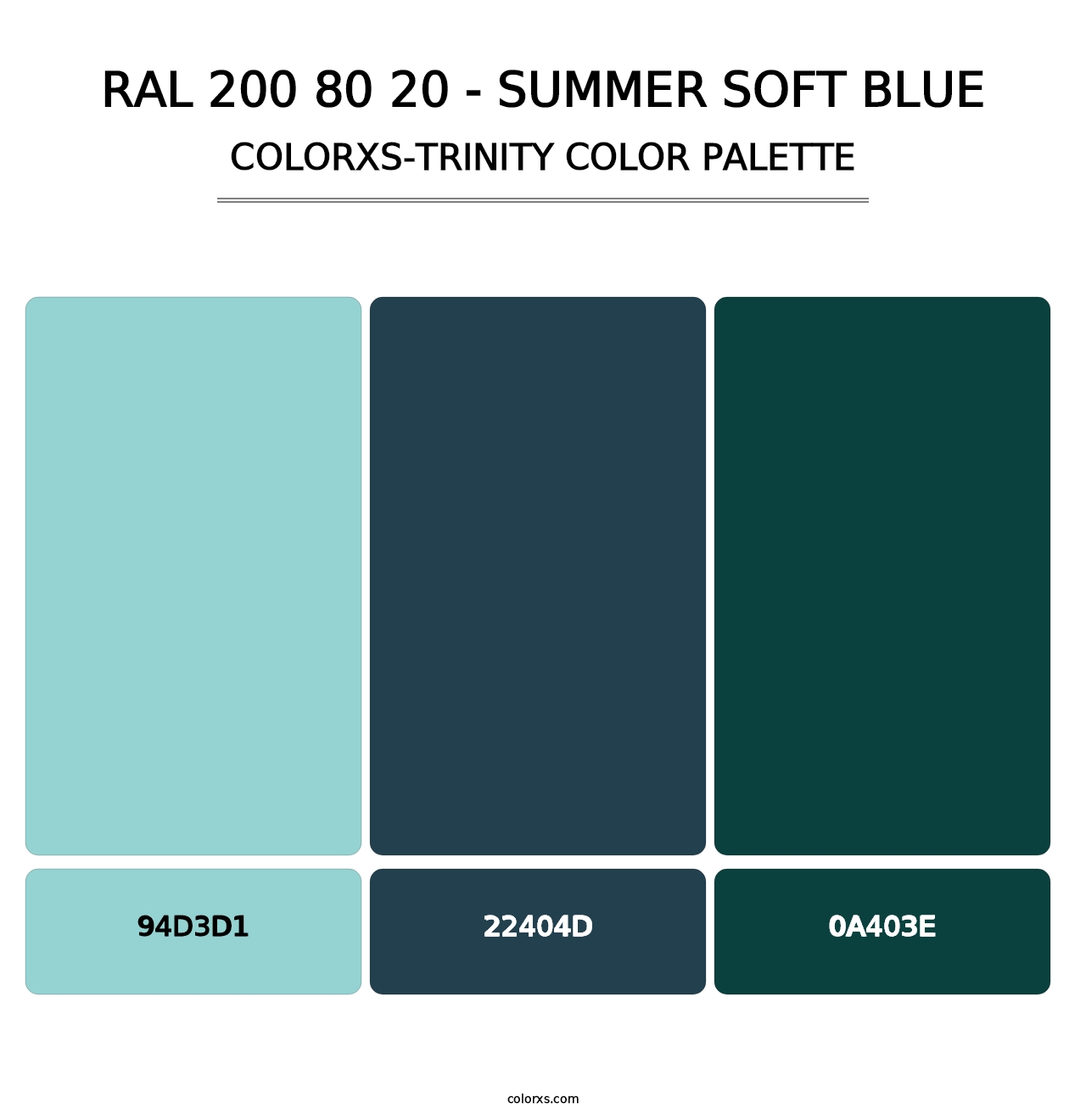 RAL 200 80 20 - Summer Soft Blue - Colorxs Trinity Palette
