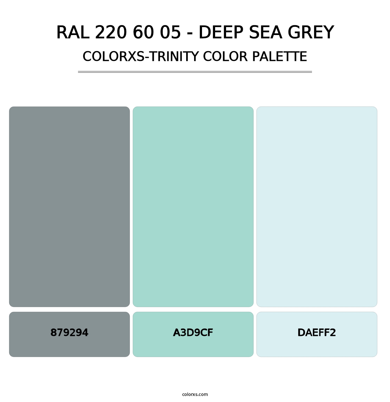 RAL 220 60 05 - Deep Sea Grey - Colorxs Trinity Palette