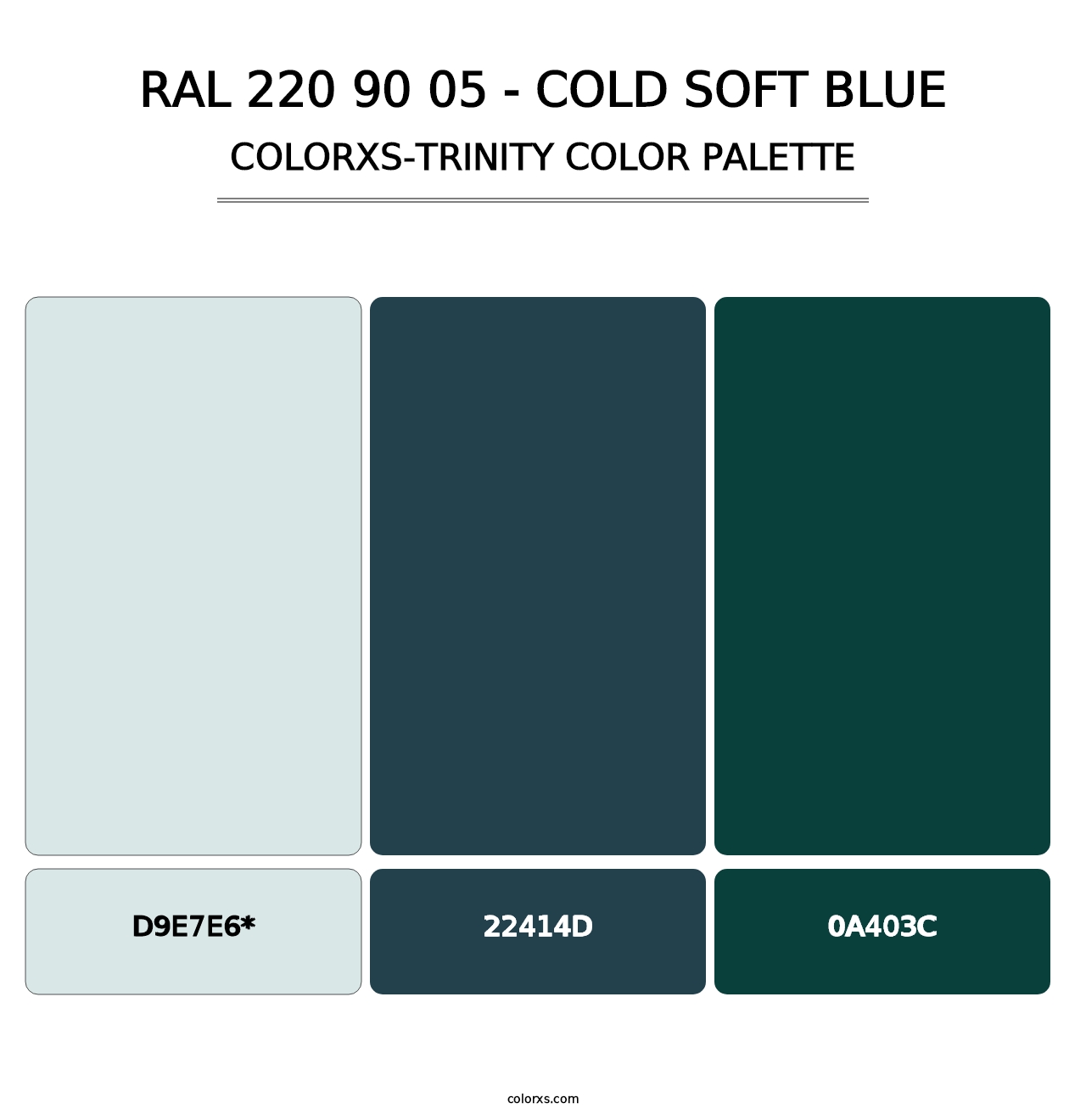 RAL 220 90 05 - Cold Soft Blue - Colorxs Trinity Palette