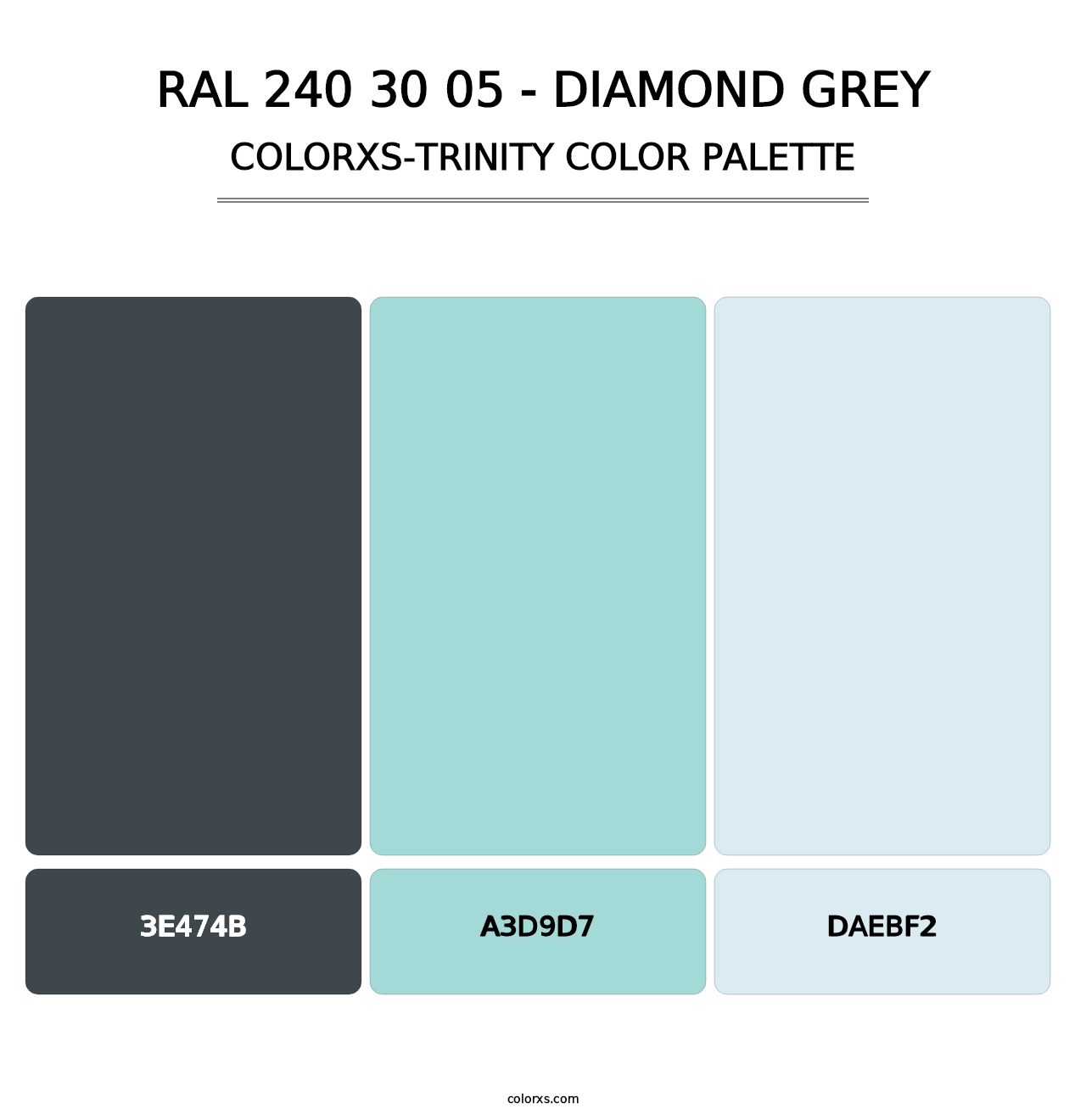 RAL 240 30 05 - Diamond Grey - Colorxs Trinity Palette