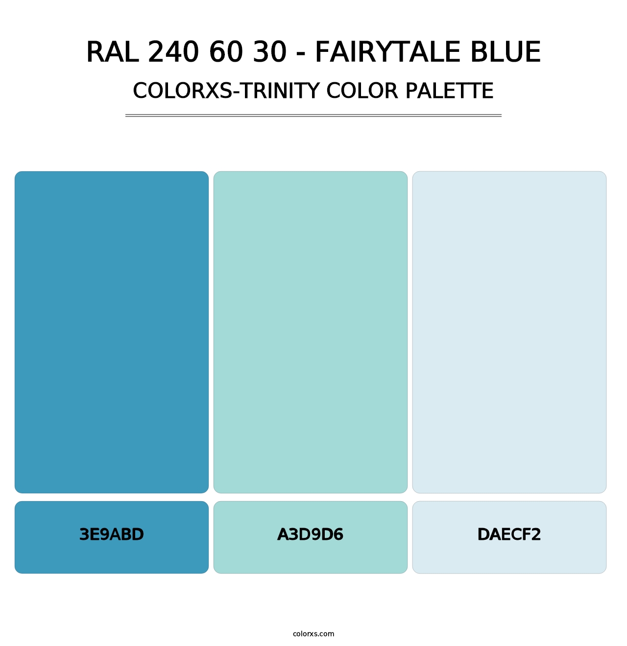 RAL 240 60 30 - Fairytale Blue - Colorxs Trinity Palette