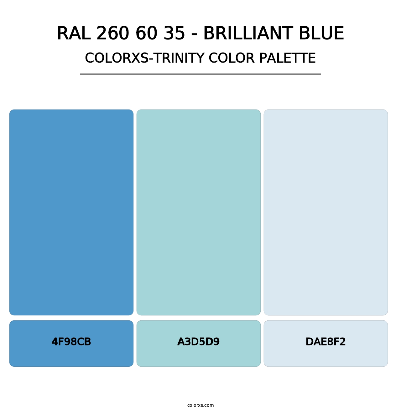 RAL 260 60 35 - Brilliant Blue - Colorxs Trinity Palette