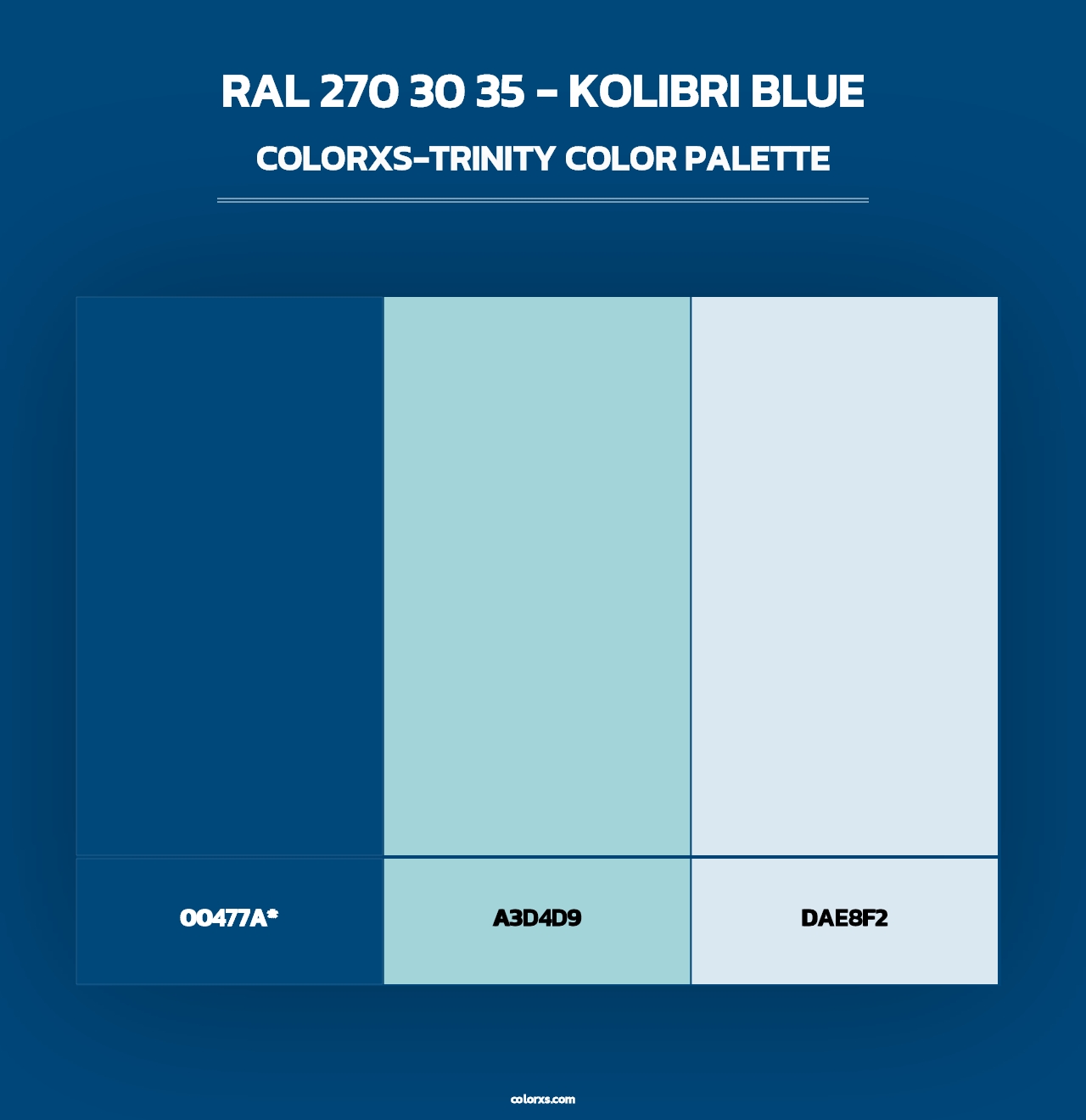 RAL 270 30 35 - Kolibri Blue - Colorxs Trinity Palette