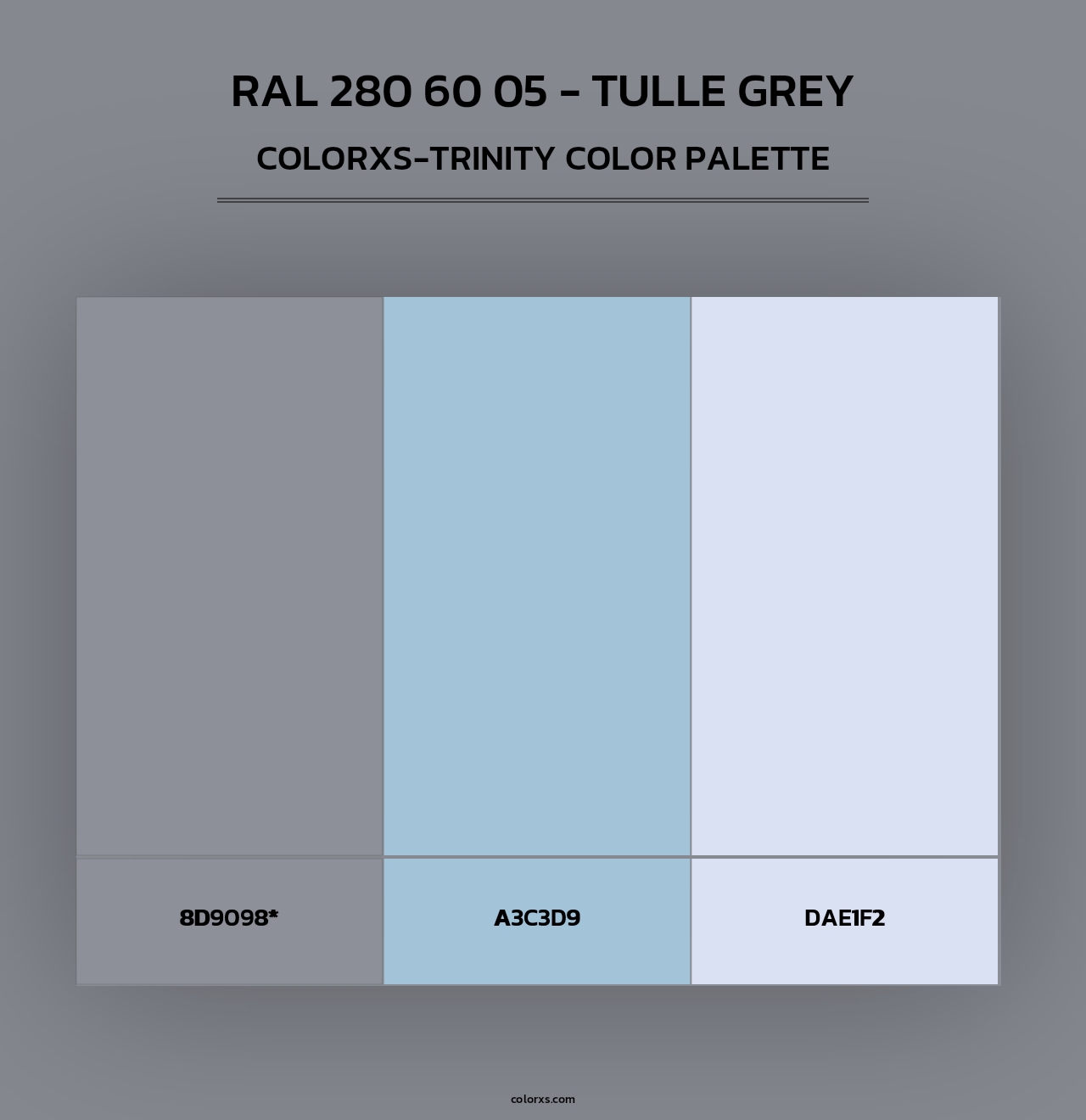 RAL 280 60 05 - Tulle Grey - Colorxs Trinity Palette