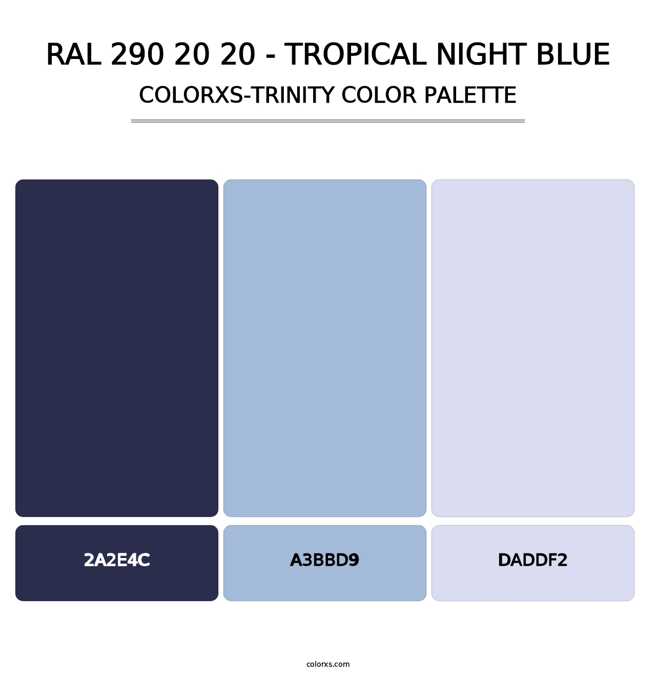 RAL 290 20 20 - Tropical Night Blue - Colorxs Trinity Palette