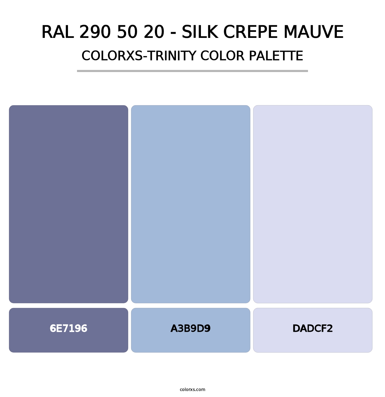 RAL 290 50 20 - Silk Crepe Mauve - Colorxs Trinity Palette