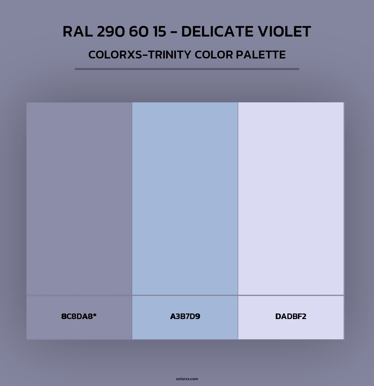 RAL 290 60 15 - Delicate Violet - Colorxs Trinity Palette