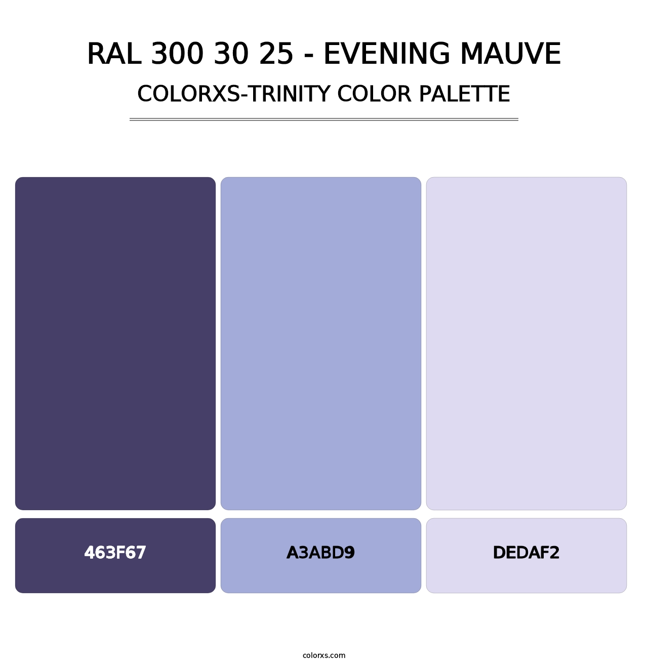 RAL 300 30 25 - Evening Mauve - Colorxs Trinity Palette