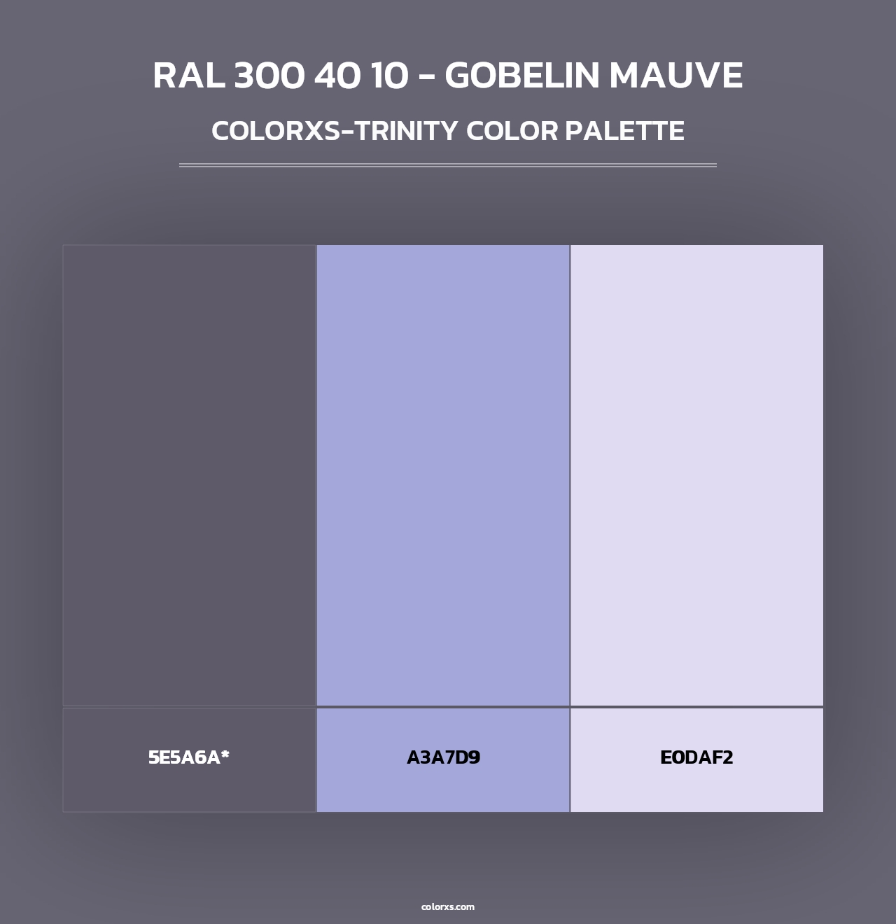 RAL 300 40 10 - Gobelin Mauve - Colorxs Trinity Palette