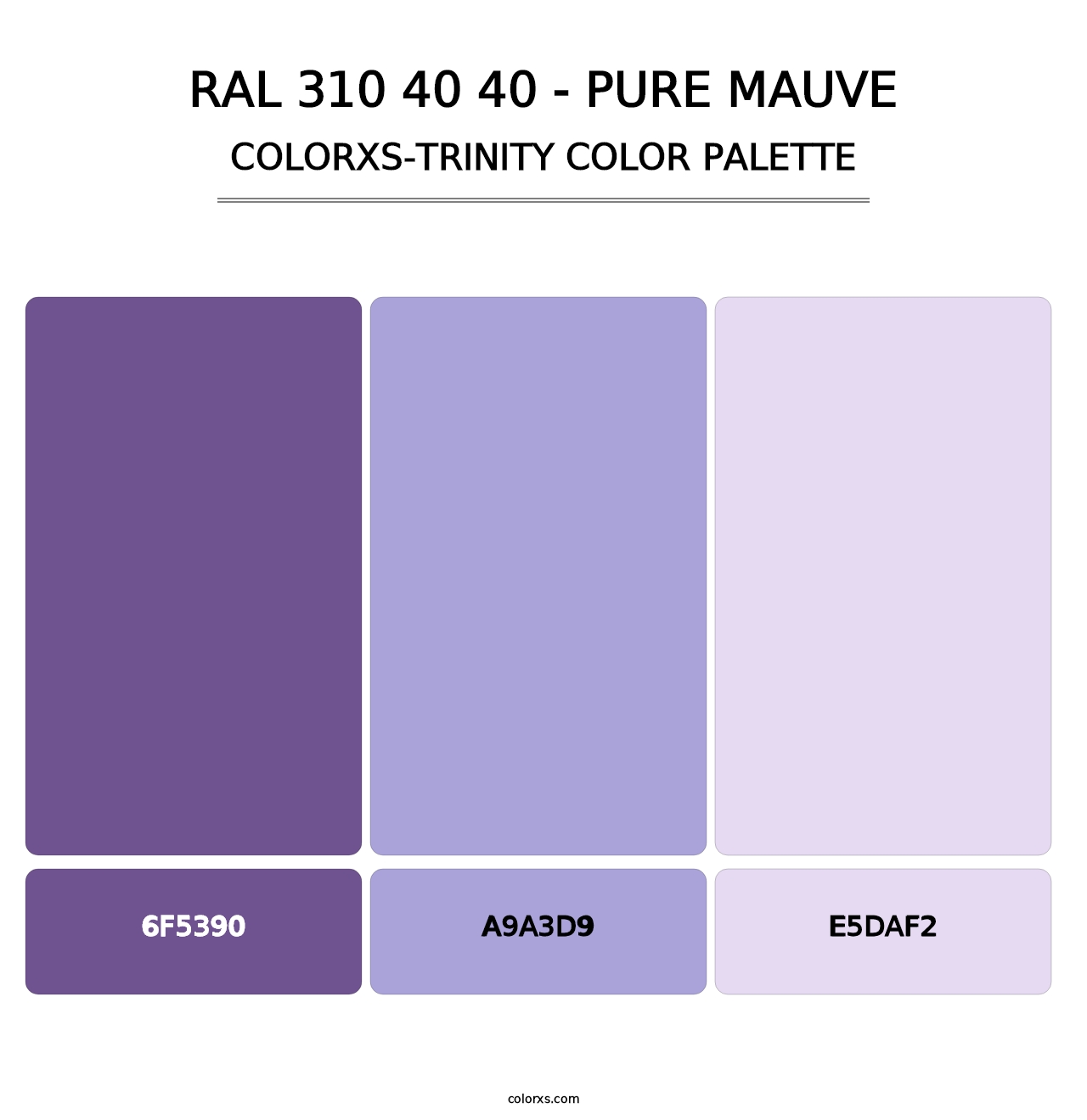 RAL 310 40 40 - Pure Mauve - Colorxs Trinity Palette