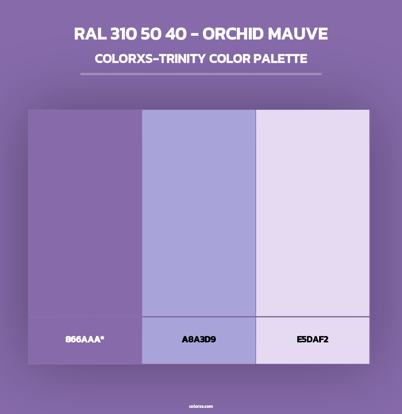 RAL 310 50 40 - Orchid Mauve - Colorxs Trinity Palette