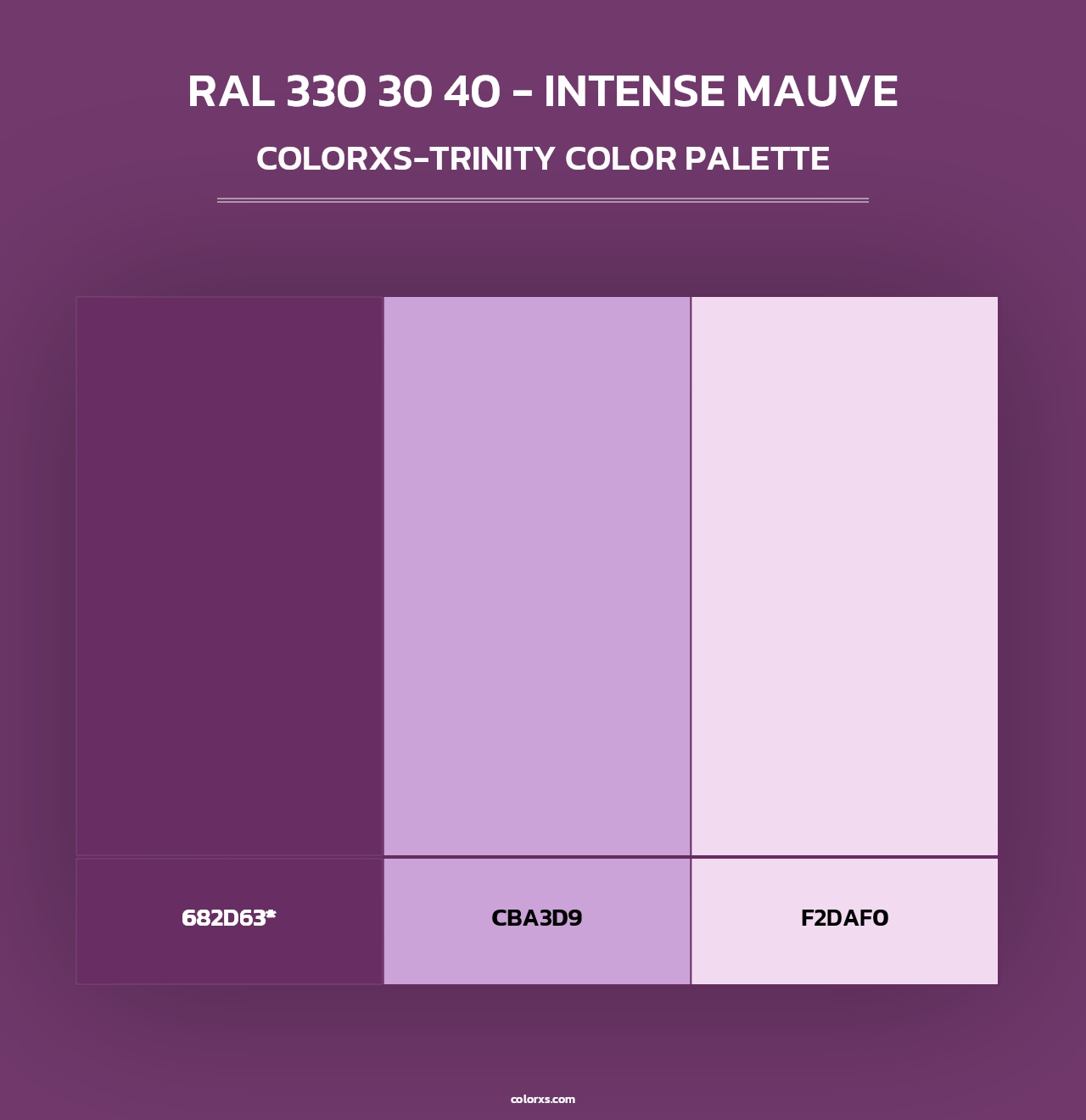 RAL 330 30 40 - Intense Mauve - Colorxs Trinity Palette