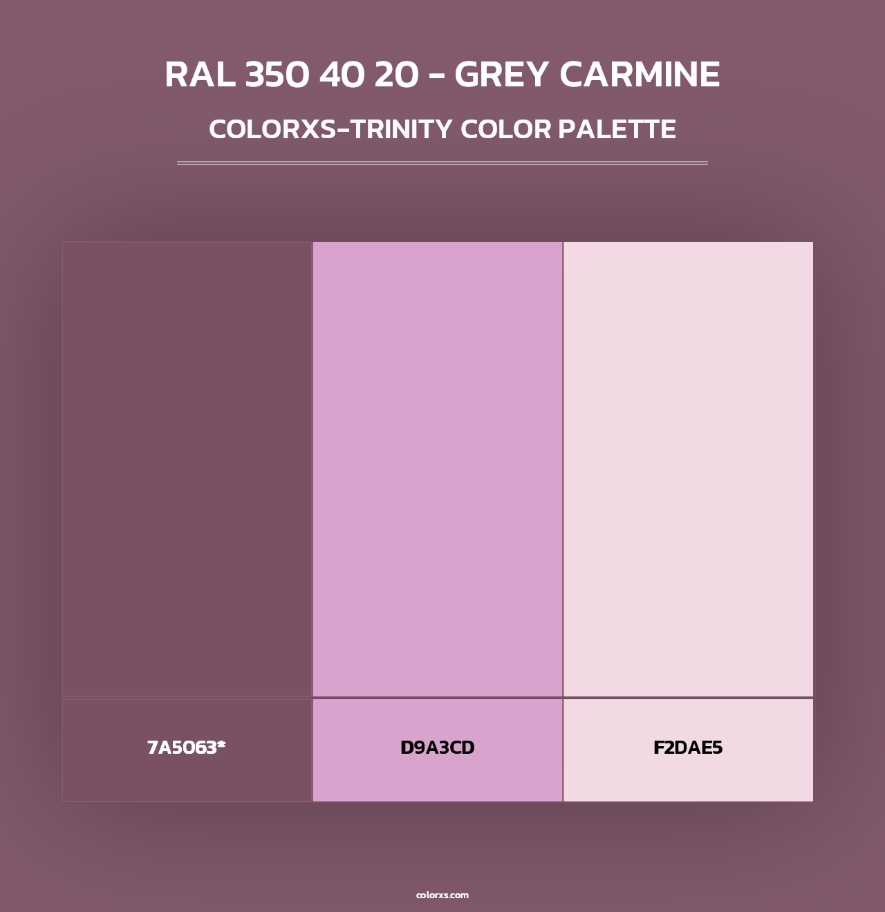 RAL 350 40 20 - Grey Carmine - Colorxs Trinity Palette
