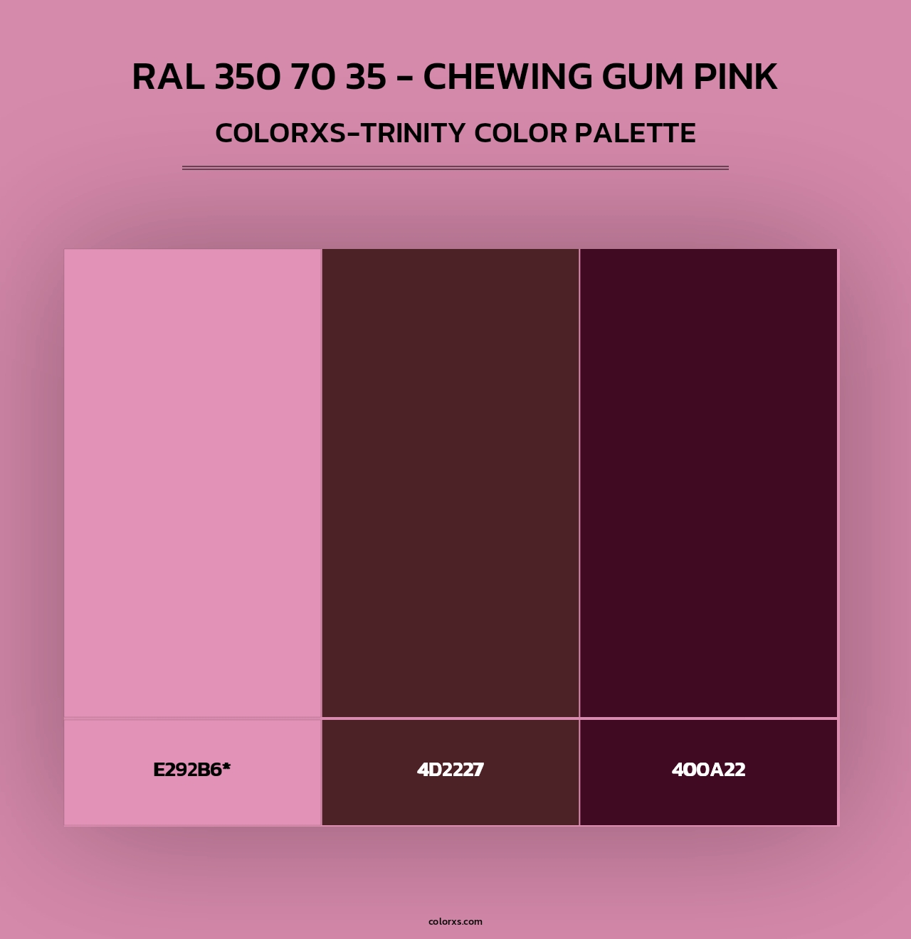 RAL 350 70 35 - Chewing Gum Pink - Colorxs Trinity Palette