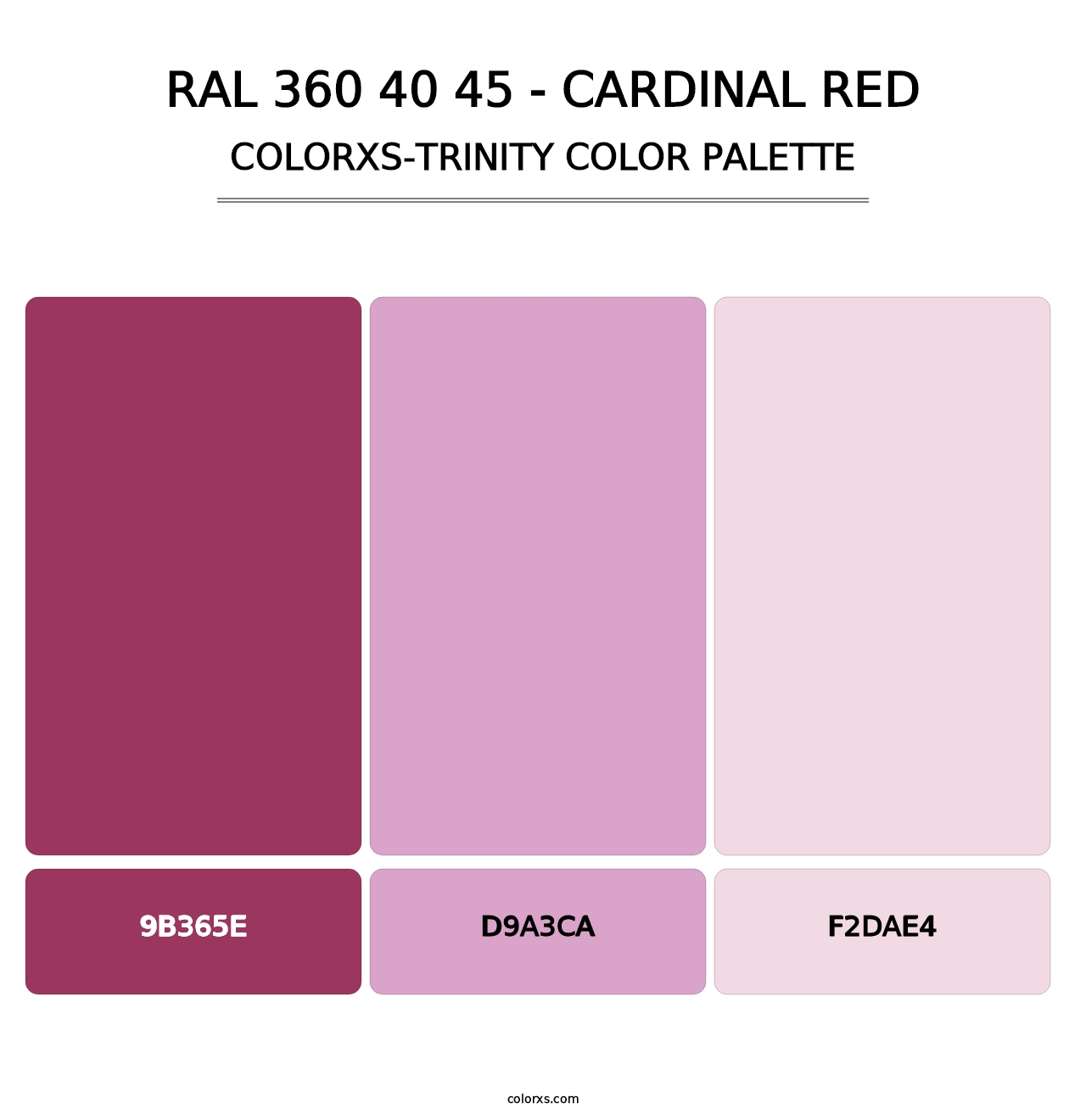 RAL 360 40 45 - Cardinal Red - Colorxs Trinity Palette