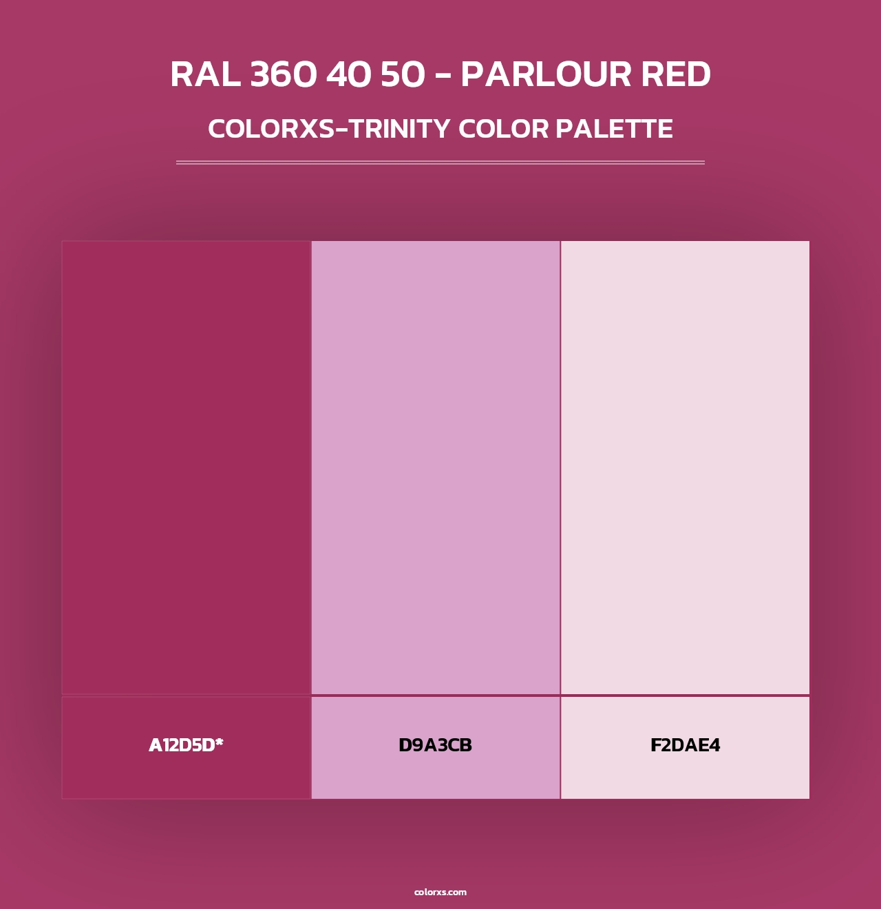 RAL 360 40 50 - Parlour Red - Colorxs Trinity Palette