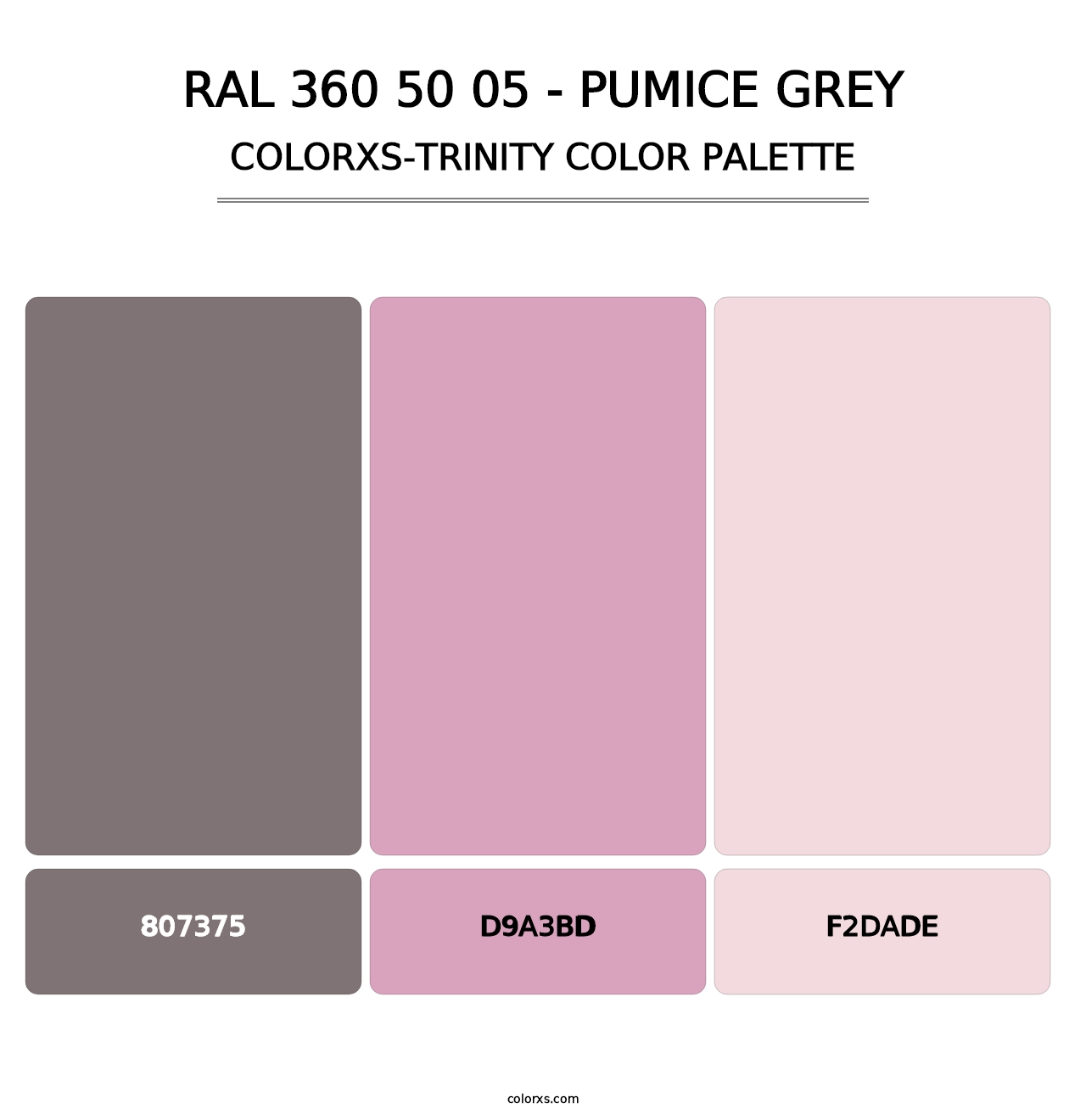 RAL 360 50 05 - Pumice Grey - Colorxs Trinity Palette