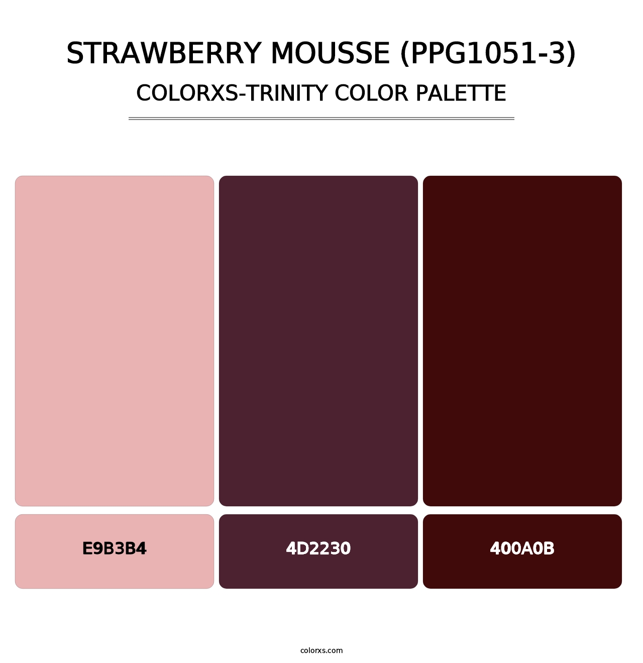 Strawberry Mousse (PPG1051-3) - Colorxs Trinity Palette