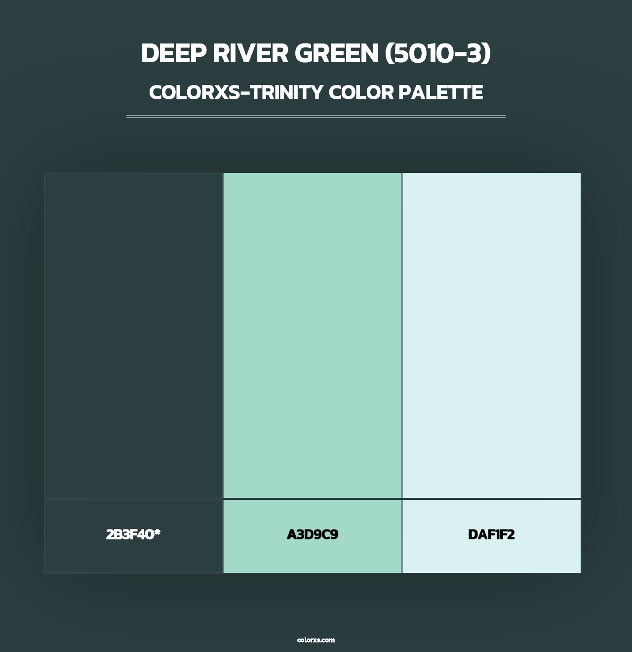 Deep River Green (5010-3) - Colorxs Trinity Palette
