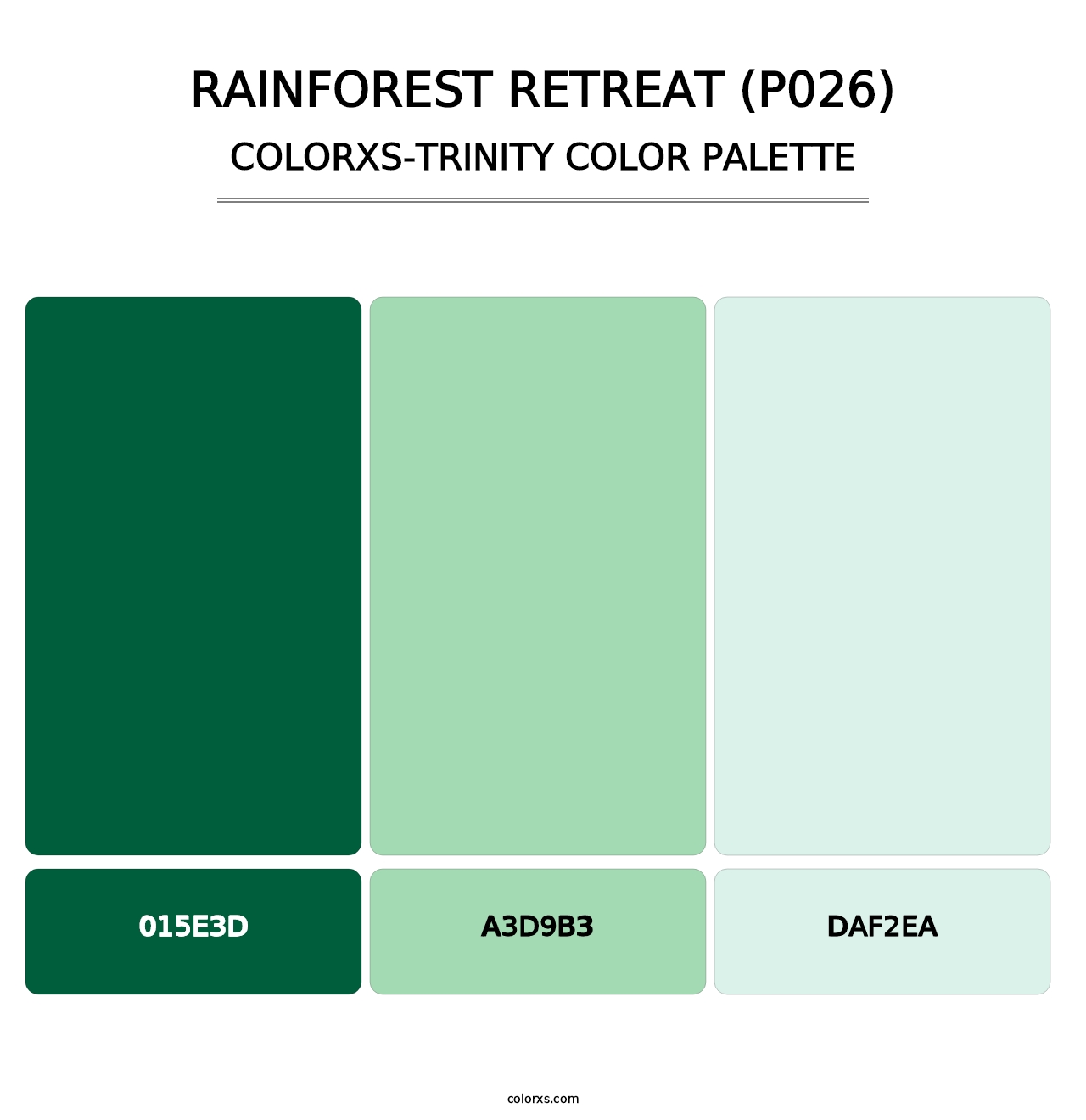 Rainforest Retreat (P026) - Colorxs Trinity Palette