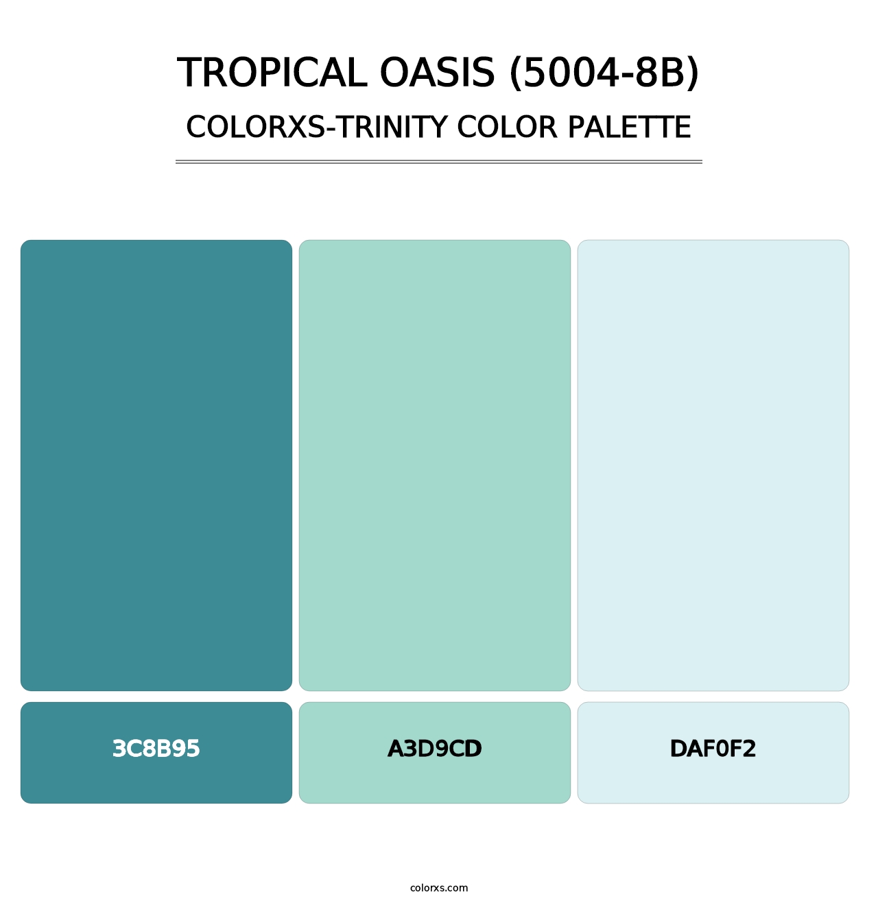 Tropical Oasis (5004-8B) - Colorxs Trinity Palette