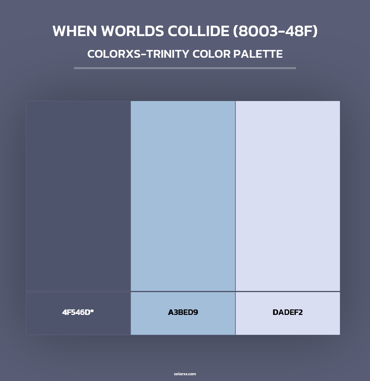 When Worlds Collide (8003-48F) - Colorxs Trinity Palette