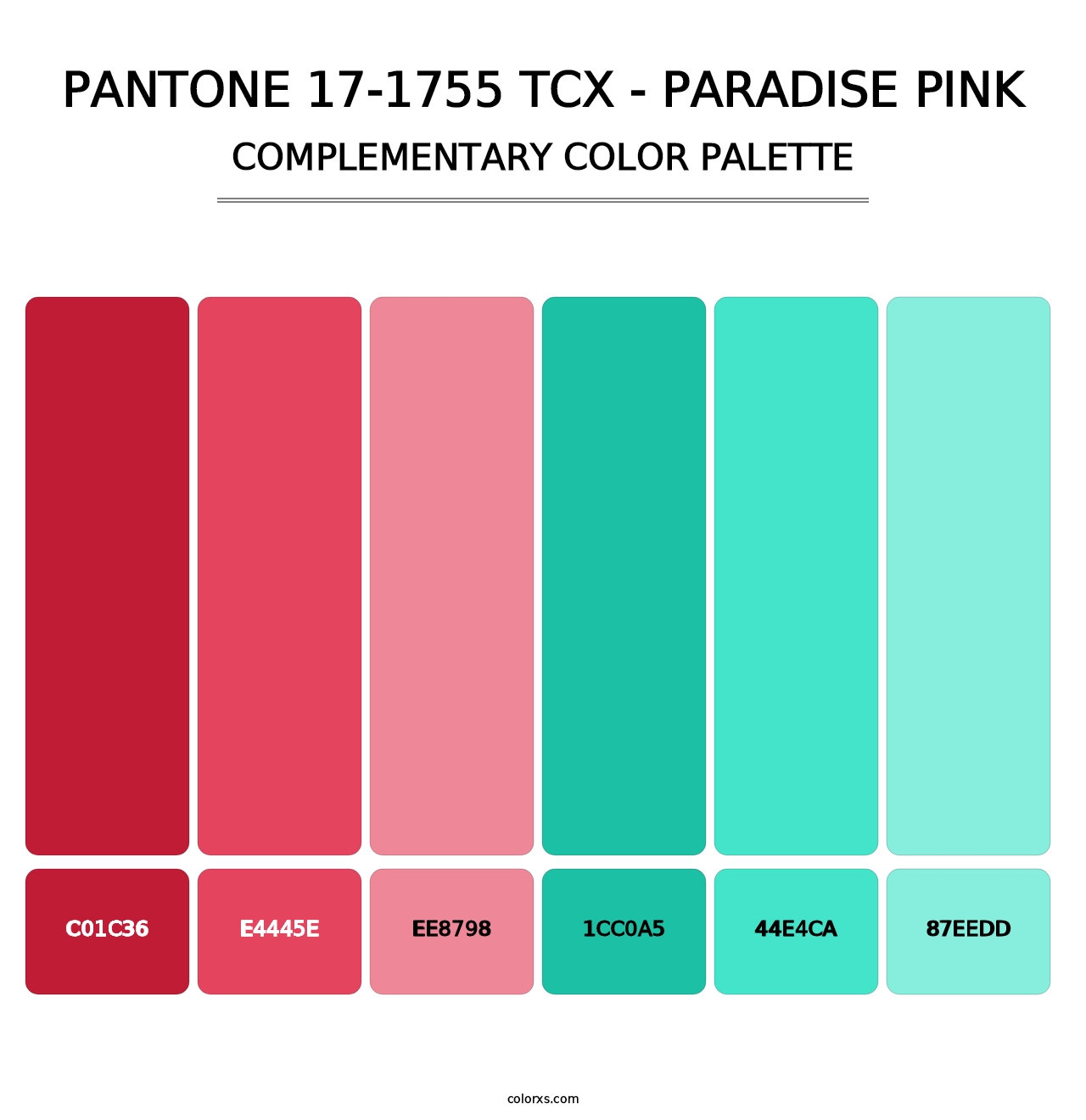 PANTONE 17-1755 TCX - Paradise Pink - Complementary Color Palette