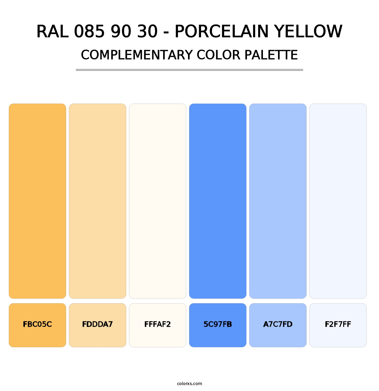 RAL 085 90 30 - Porcelain Yellow - Complementary Color Palette