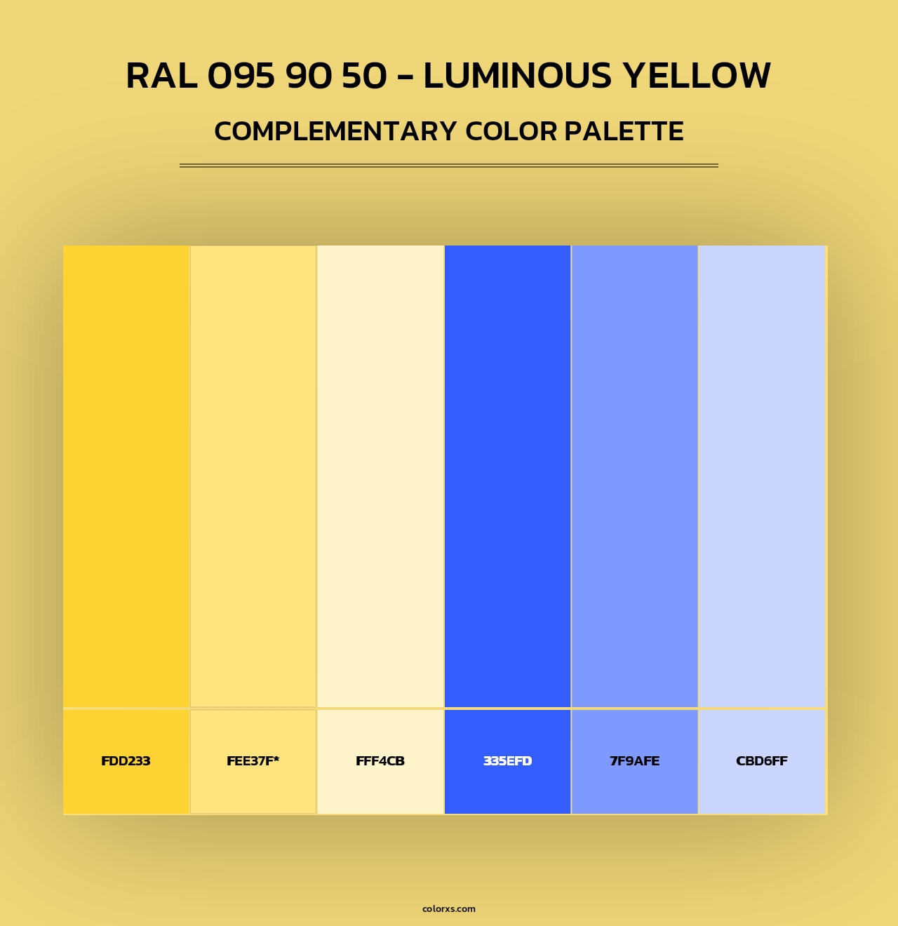 RAL 095 90 50 - Luminous Yellow - Complementary Color Palette