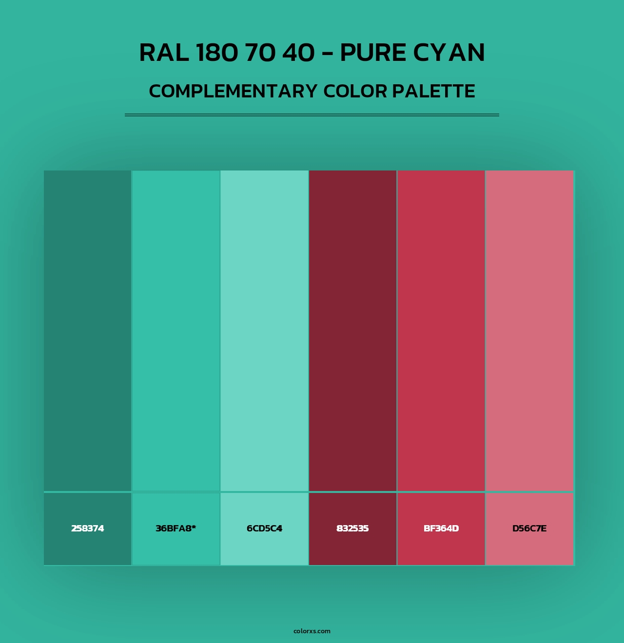 RAL 180 70 40 - Pure Cyan - Complementary Color Palette