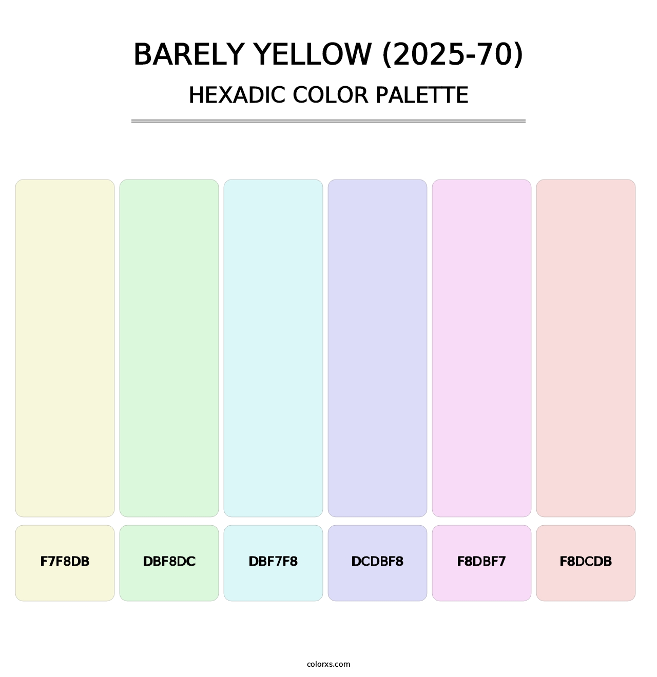 Barely Yellow (2025-70) - Hexadic Color Palette