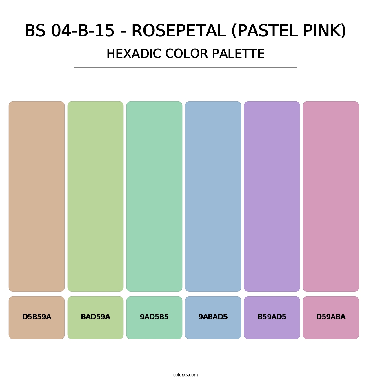 BS 04-B-15 - Rosepetal (Pastel Pink) - Hexadic Color Palette
