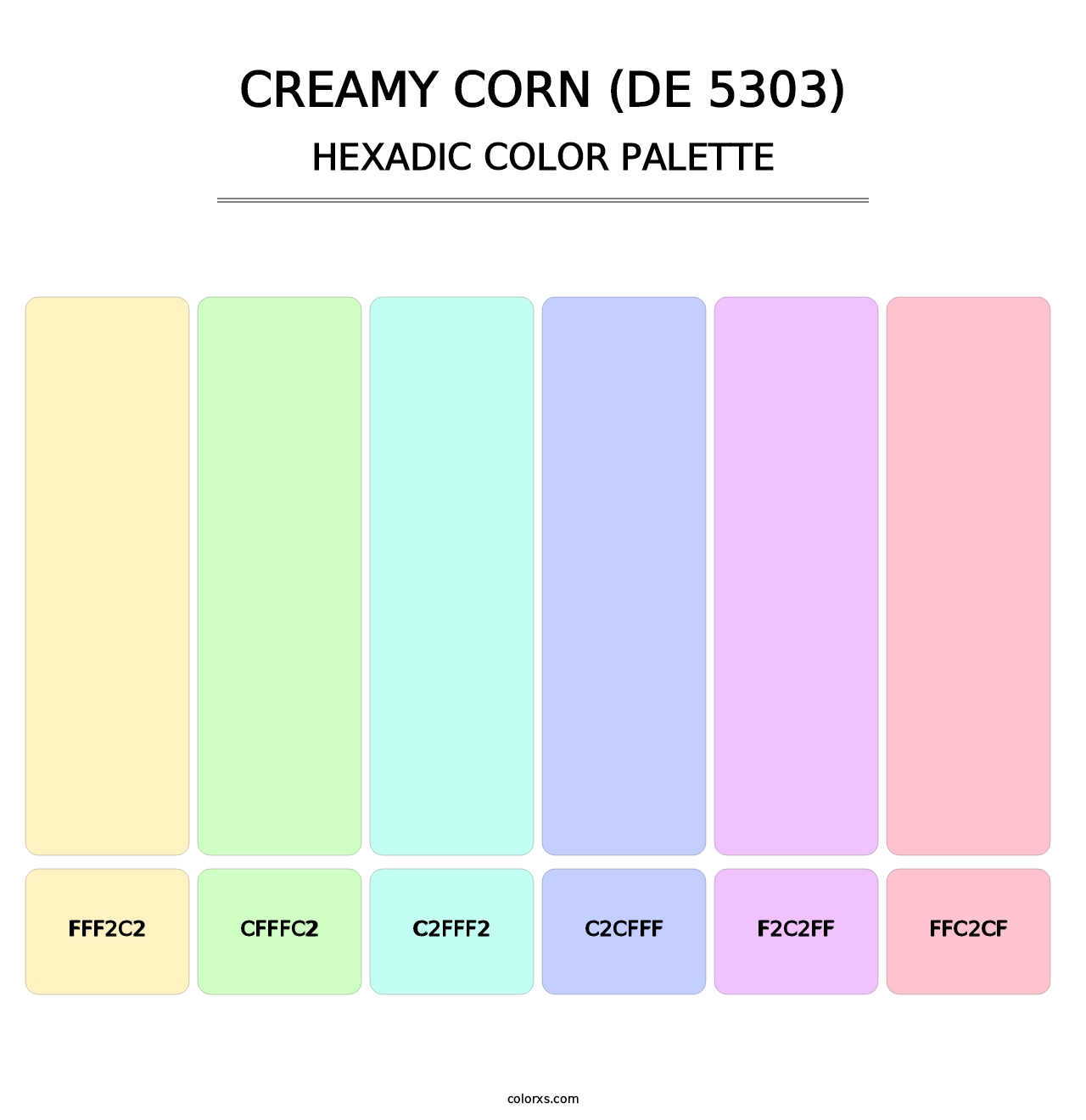 Creamy Corn (DE 5303) - Hexadic Color Palette