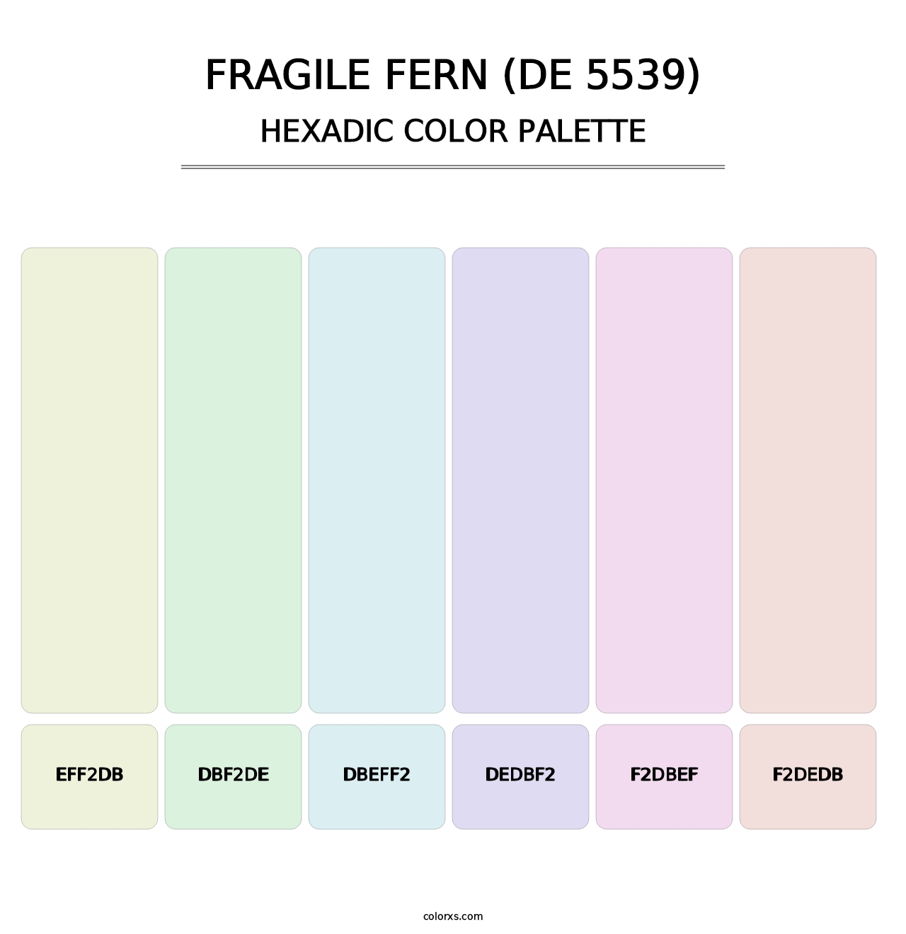 Fragile Fern (DE 5539) - Hexadic Color Palette