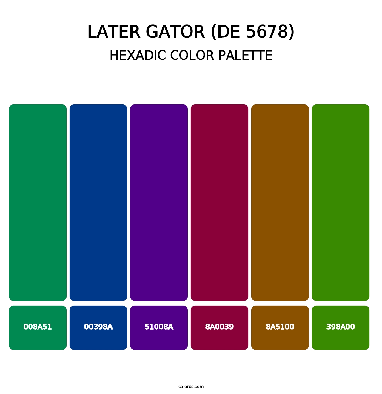 Later Gator (DE 5678) - Hexadic Color Palette
