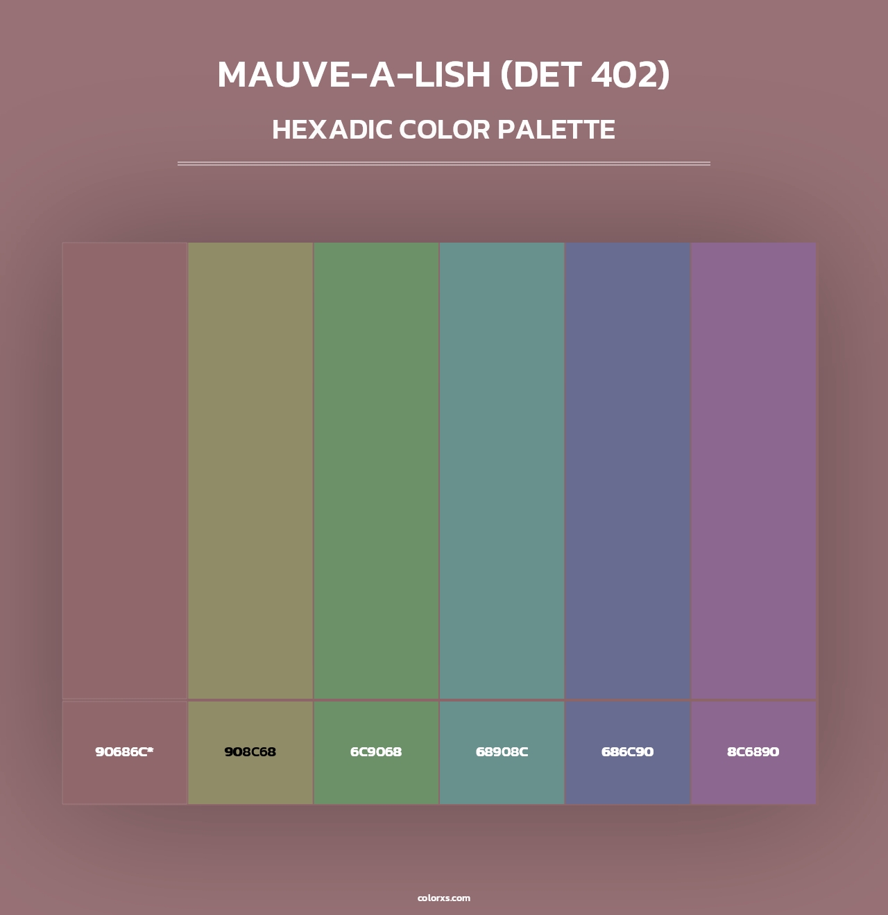 Mauve-a-Lish (DET 402) - Hexadic Color Palette