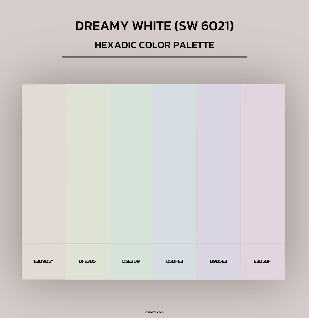 Dreamy White (SW 6021) - Hexadic Color Palette