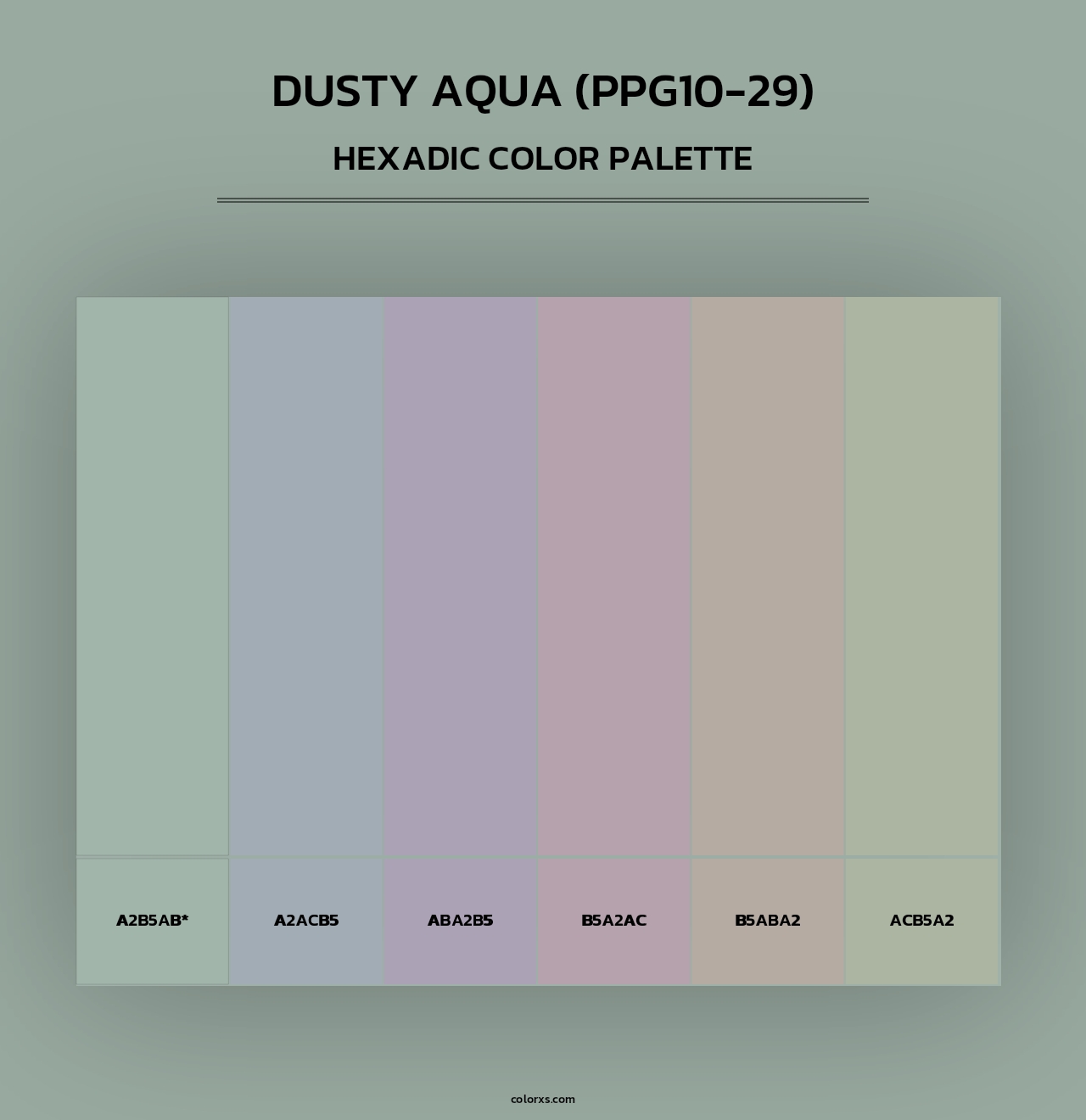 Dusty Aqua (PPG10-29) - Hexadic Color Palette